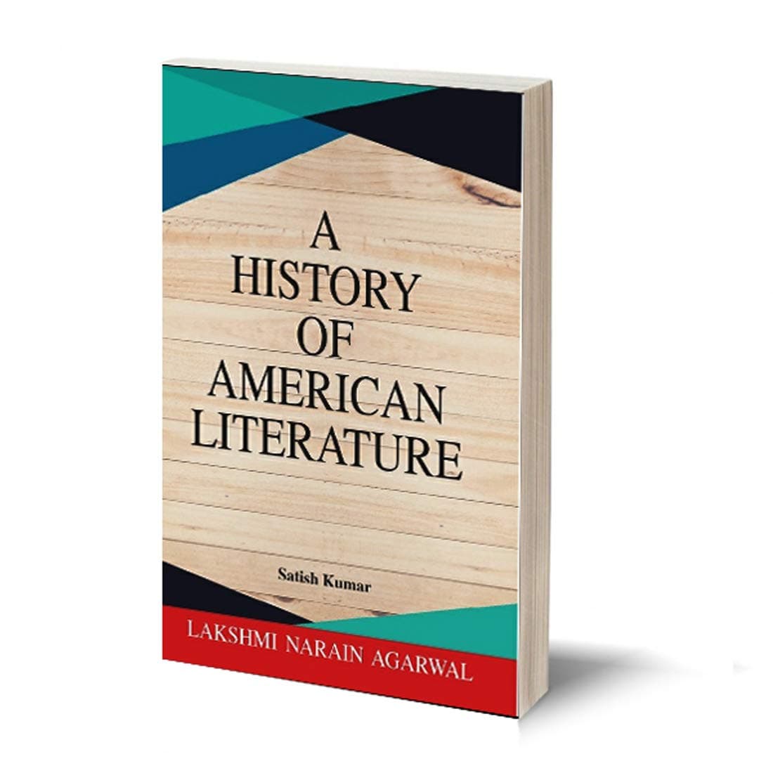 Narain's A History Of American Literature(English): [Paperback] Dr. Satish Kumar
