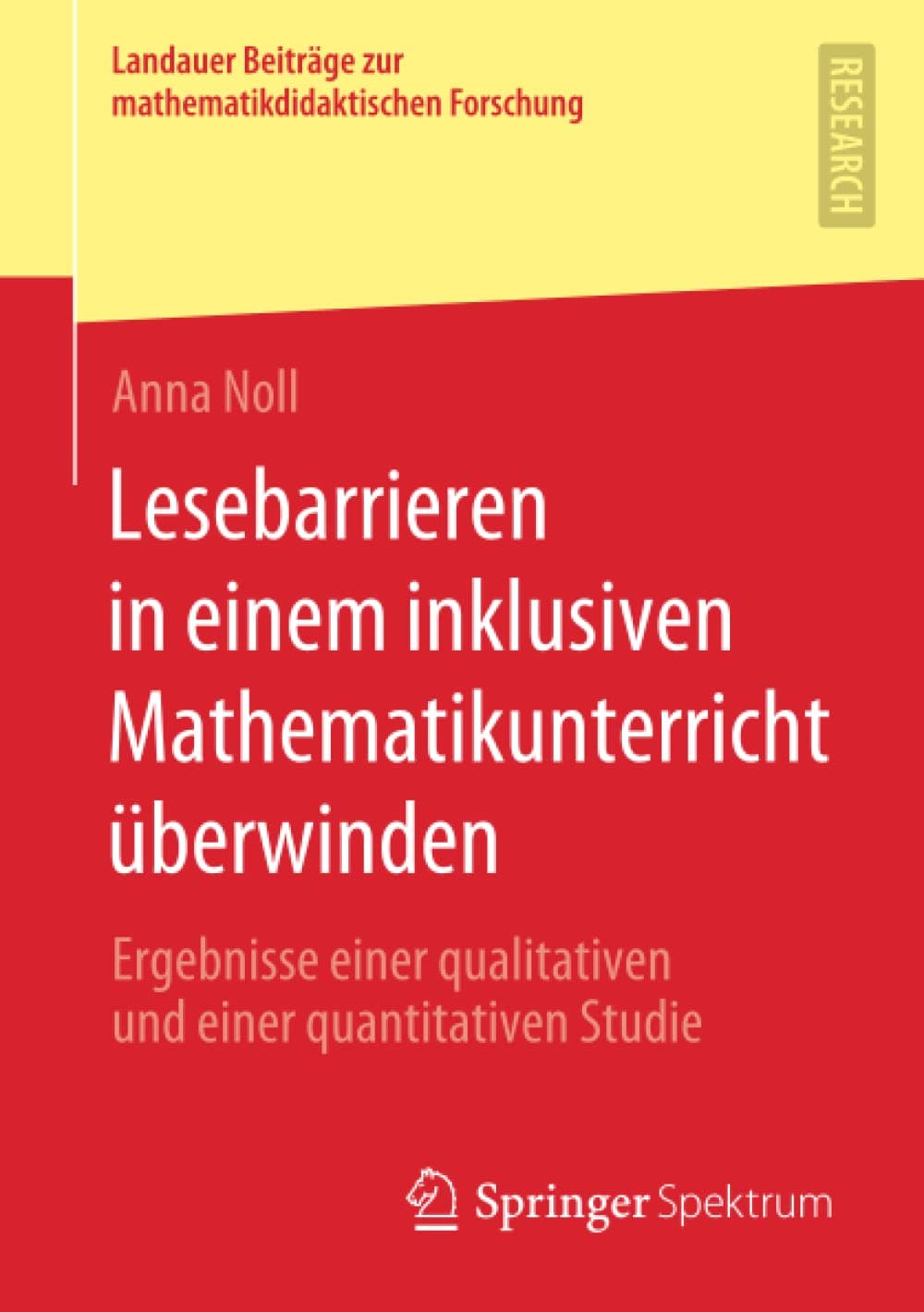 Lesebarrieren in einem inklusiven Mathematikunterricht überwinden: Ergebnisse einer qualitativen und einer quantitativen Studie