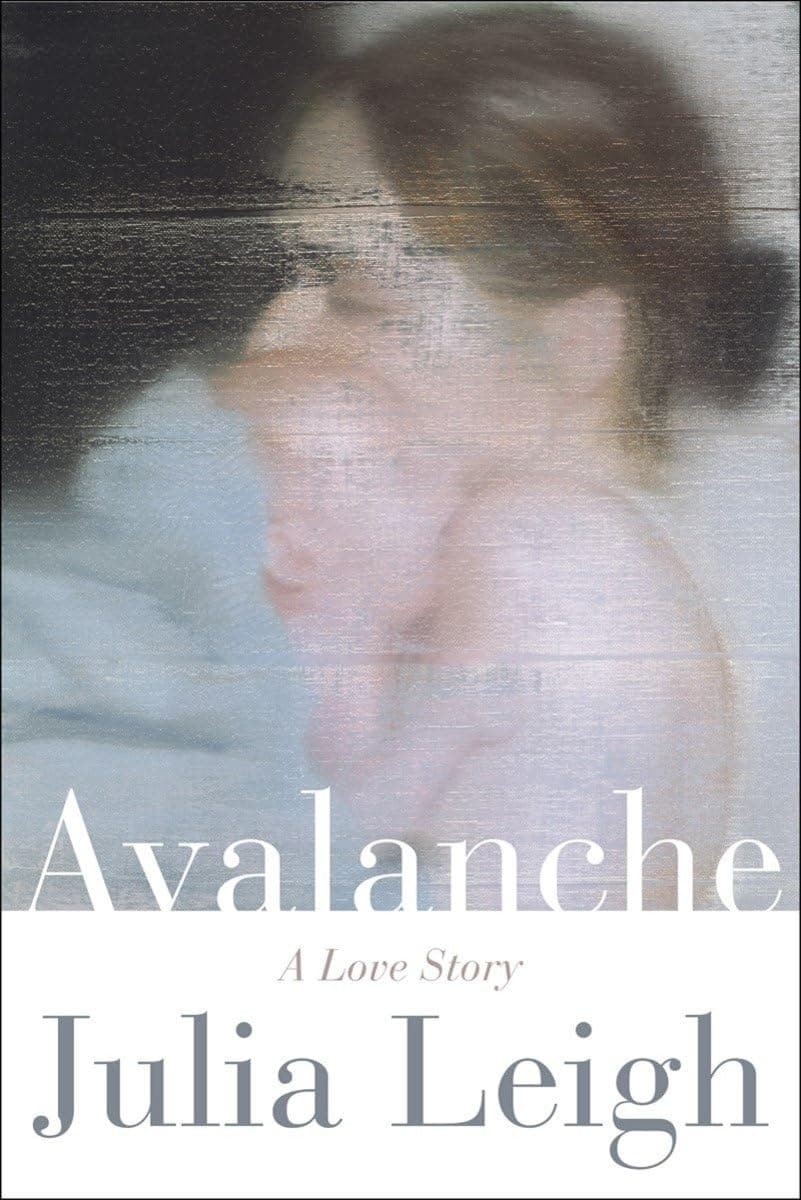 Avalanche: A Love Story Hardcover – August 2, 2016