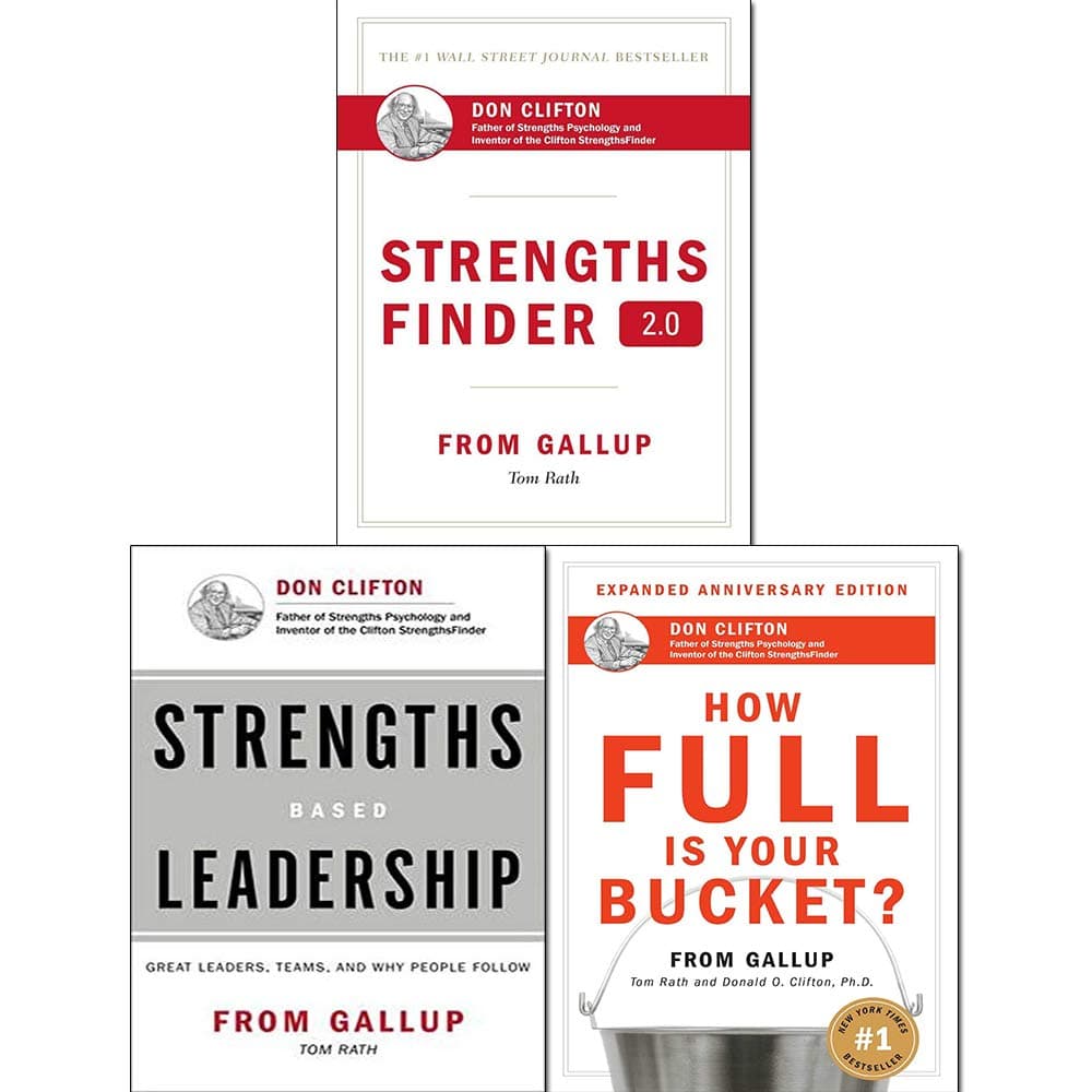 StrengthsFinder 2.0 Collection Tom Rath 3 Books Bundle (A New and Upgraded Edition of the Online Test from Gallup's Now Discover, Strengths Based Leadership, How Full Is Your Bucket?)