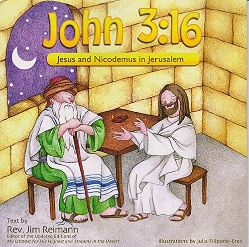 John 3:16: Jesus And Nicodemus In Jerusalem Paperback – December 3, 2012