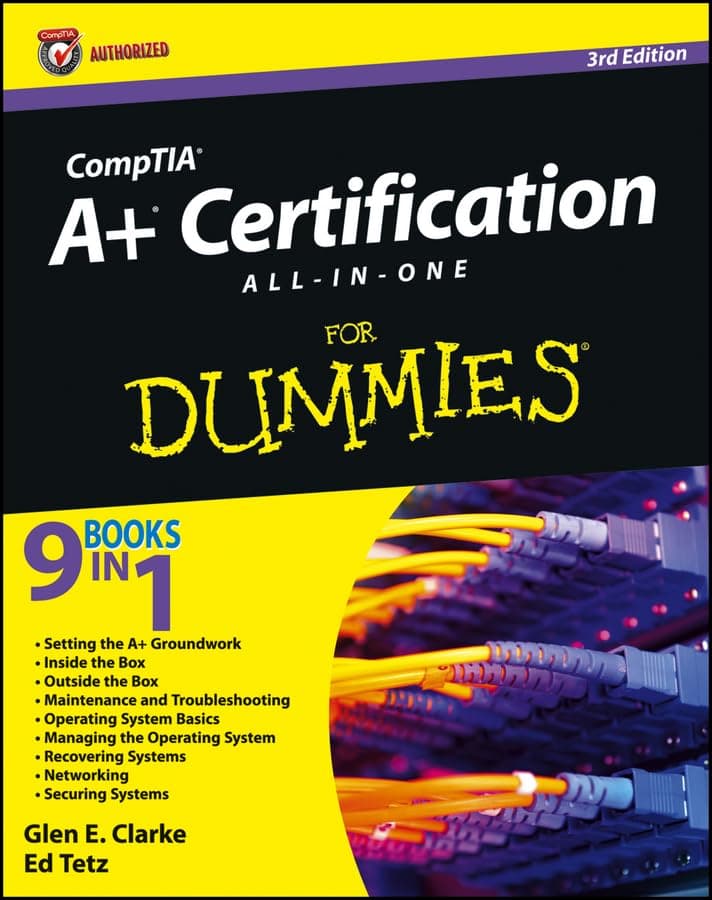 CompTIA A+ Certification All-In-One for Dummies 3rd Edition