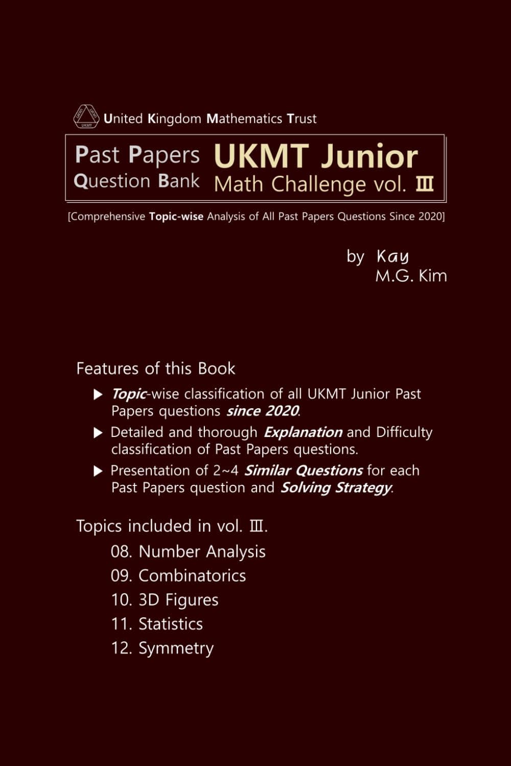 Past Papers UKMT Junior Math Challenge vol. 3: Comprehensive Topic-wise Analysis of All Past Papers Questions Since 2020 (Past Papers Question Bank UKMT Junior Math Challenge)