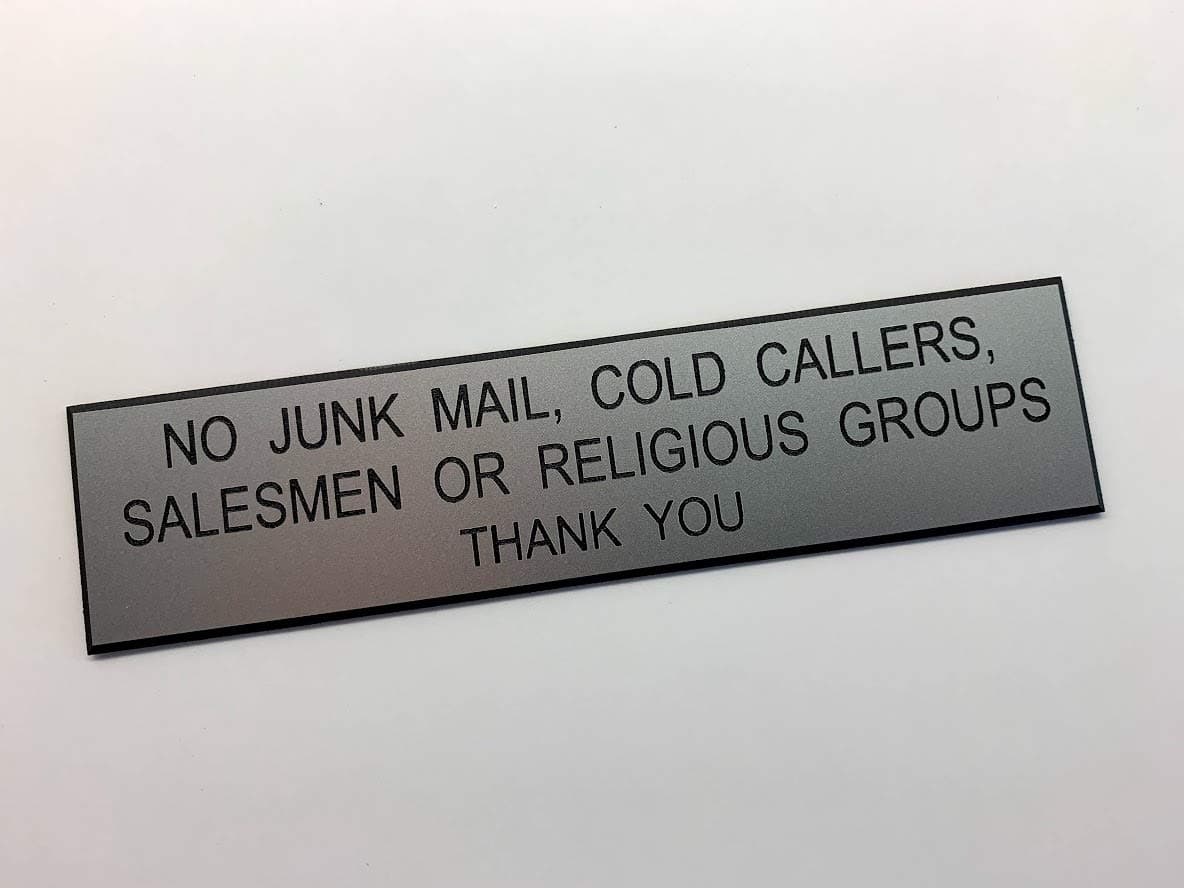 No Junk Mail, Cold Callers, Salesmen or Religious Groups - Engraved Sign