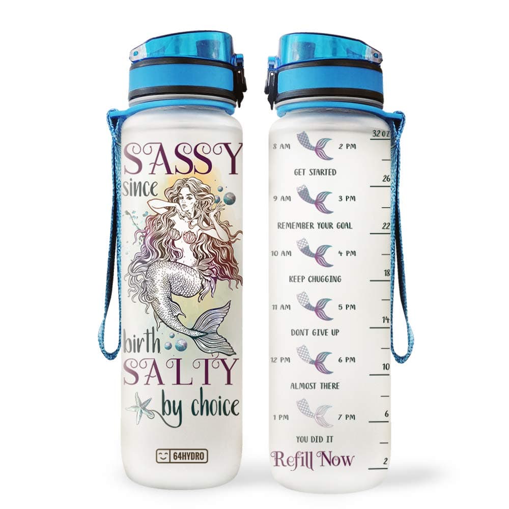 64HYDRO 32oz 1Liter Motivational Water Bottle with Time Marker, Mermaid Inspiration Sassy Since Birth Salty by Choice PYY0307008 Water Bottle