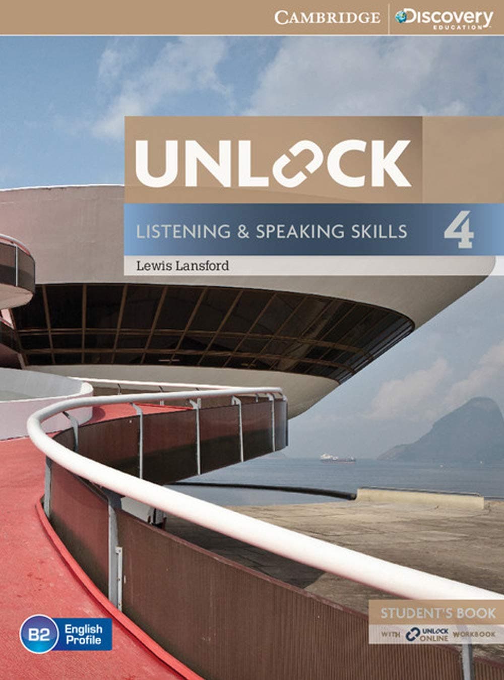 Unlock Level 4 Listening and Speaking Skills Student's Book and Online Workbook