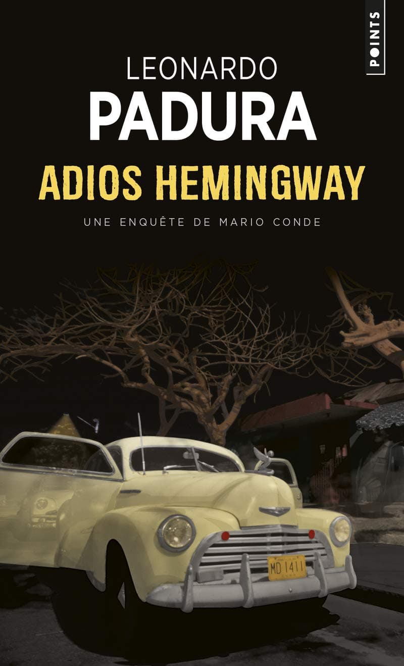 Leonardo PaduraAdios Hemingway