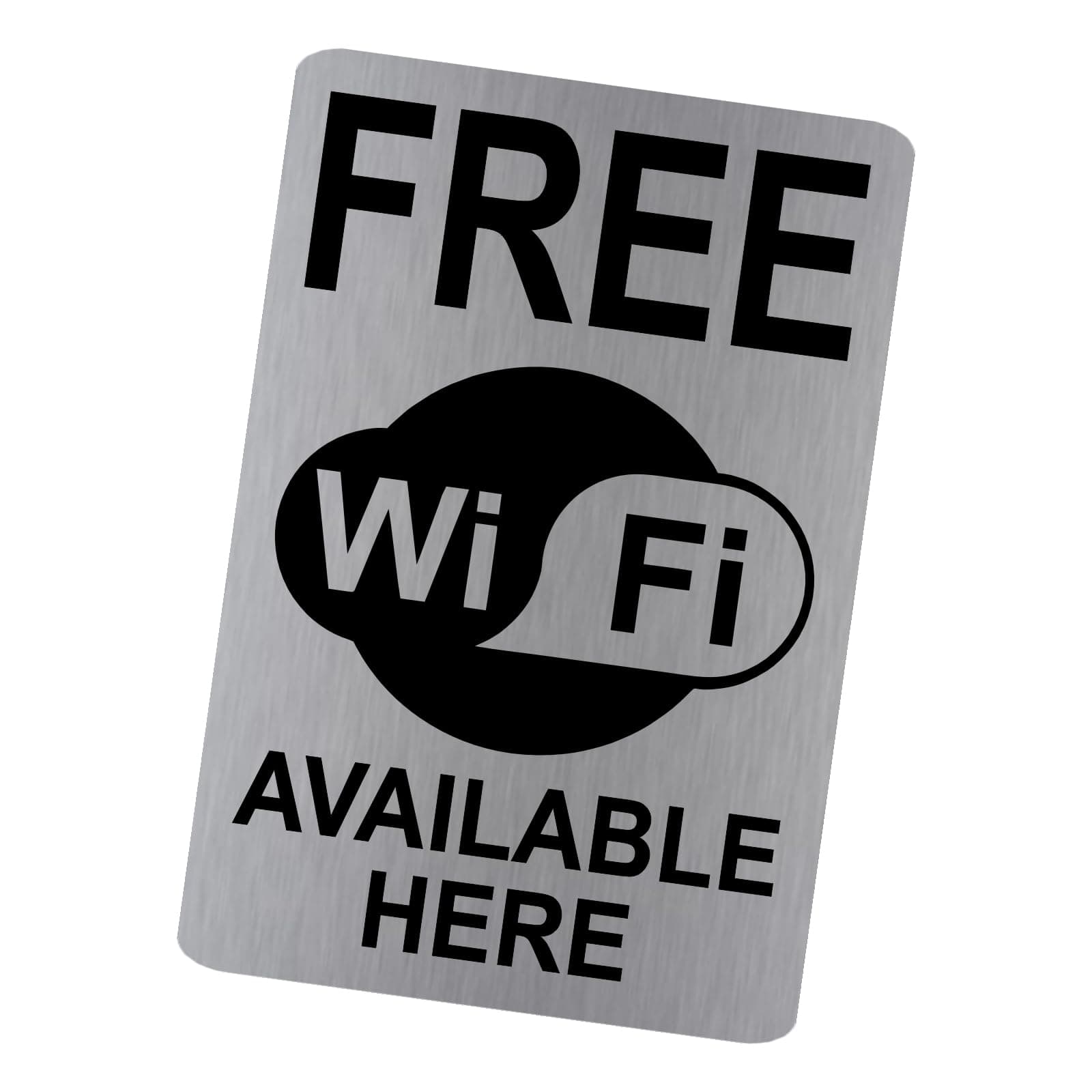 METAL Free WiFi Available Here Sign Brushed Silver Aluminium Warning Door Notice Office Shop School Cafe Bar Restaurant Pub Business Hotel Premises Internet Wireless Device Phone 150x100mm