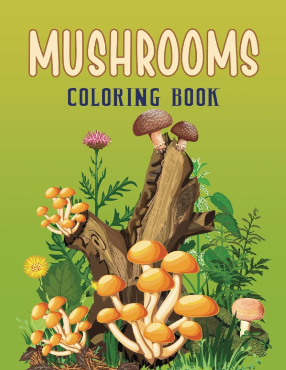 Mushroom Coloring Book: Fungi & Mushroom Identification Paperback – 11 Jun. 2023