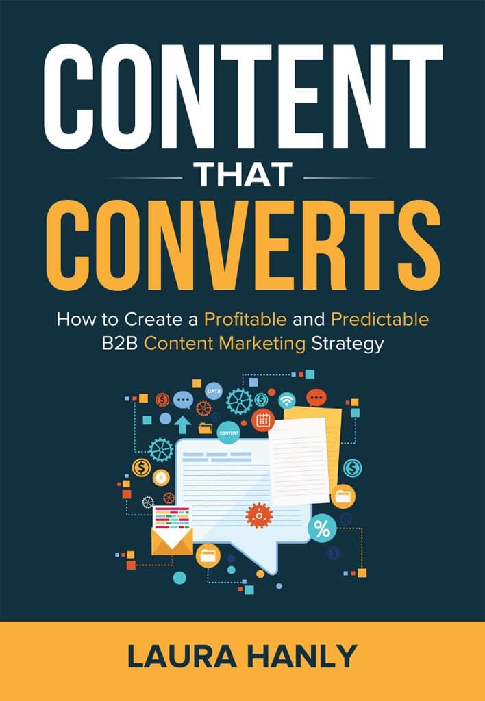 Content That Converts: How to Build a Profitable and Predictable B2B Content Marketing Strategy Kindle Edition