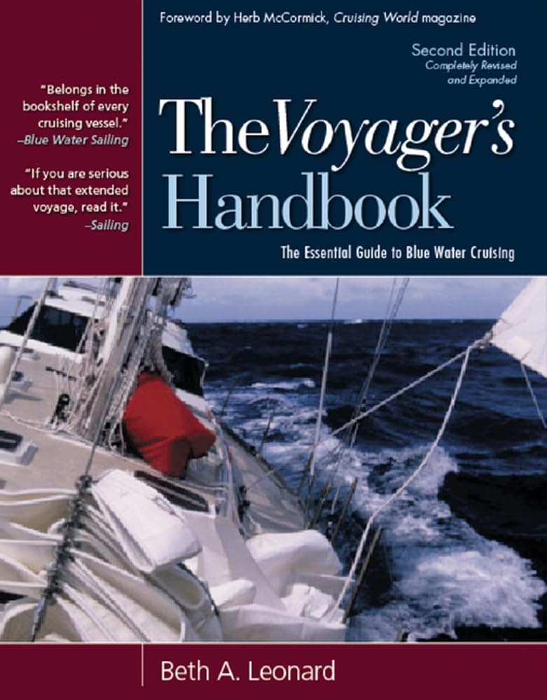 The Voyager's Handbook: The Essential Guide to Blue Water Cruising Hardcover – December 7, 2006