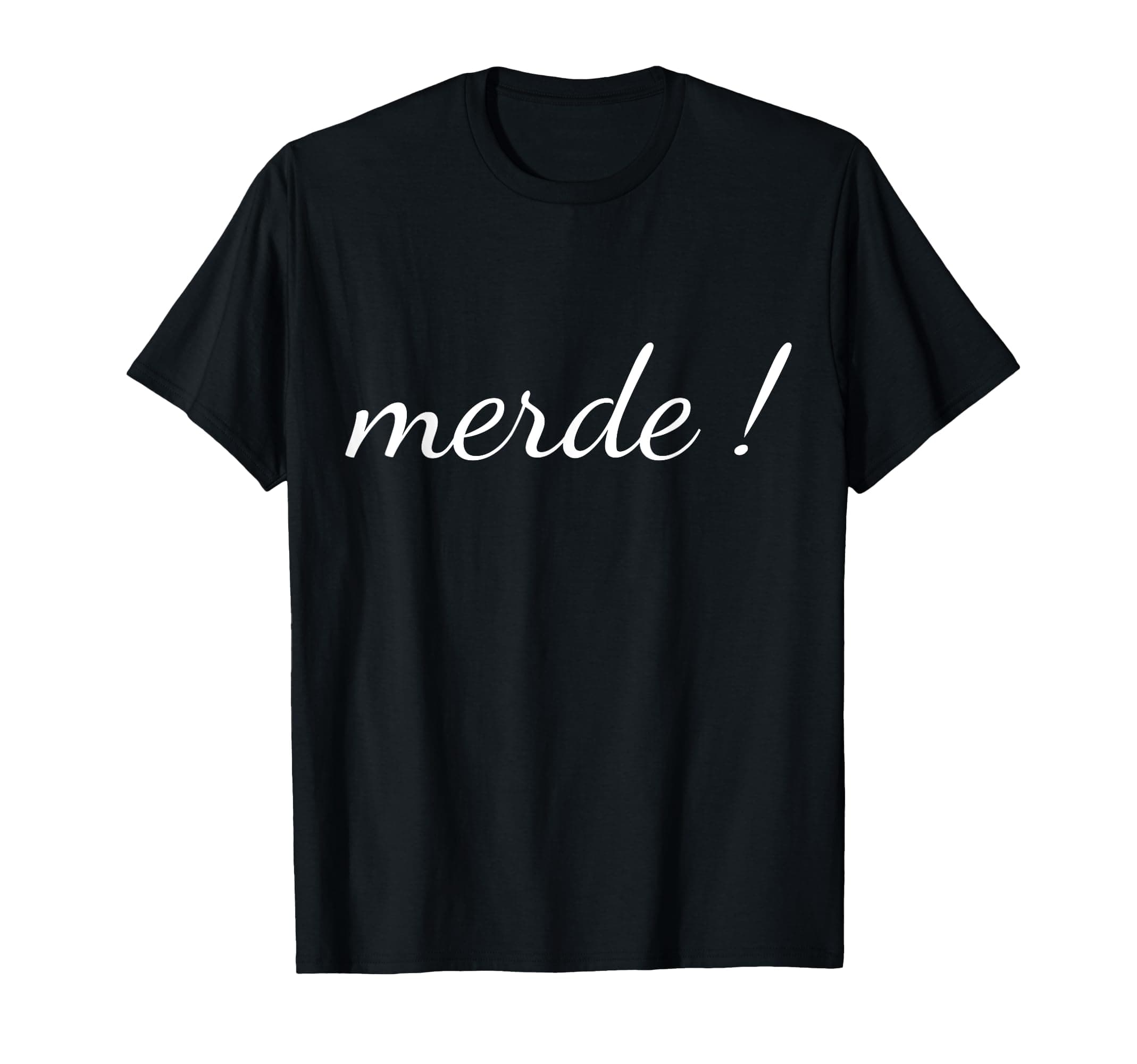 Merde T Shirt French Language Saying Teacher Student Men Women T-Shirt