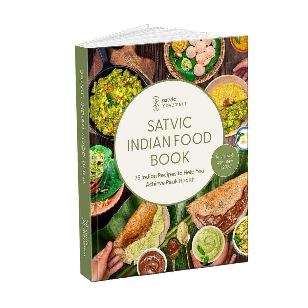 Satvic Indian Food Book | Satvic Movement Cookbook | 70+ Oil-Free, Sugar-Free...