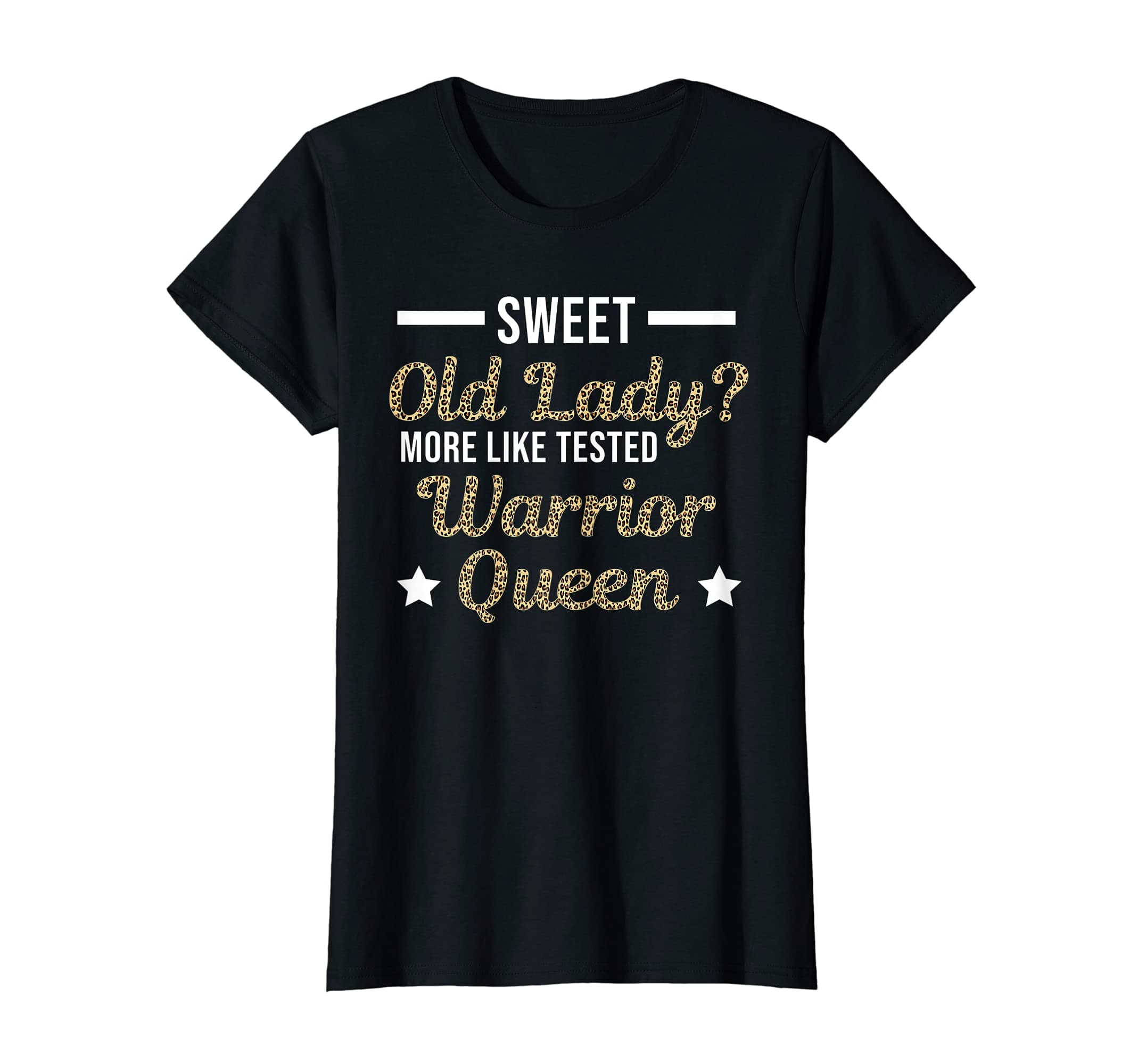Womens More like battle tested Warrior Queen Warrior T-Shirt