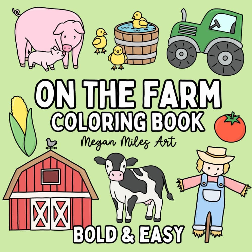 On the Farm Coloring Book: Bold & Easy Designs for Adults and Kids (Bold & Easy Coloring Books)