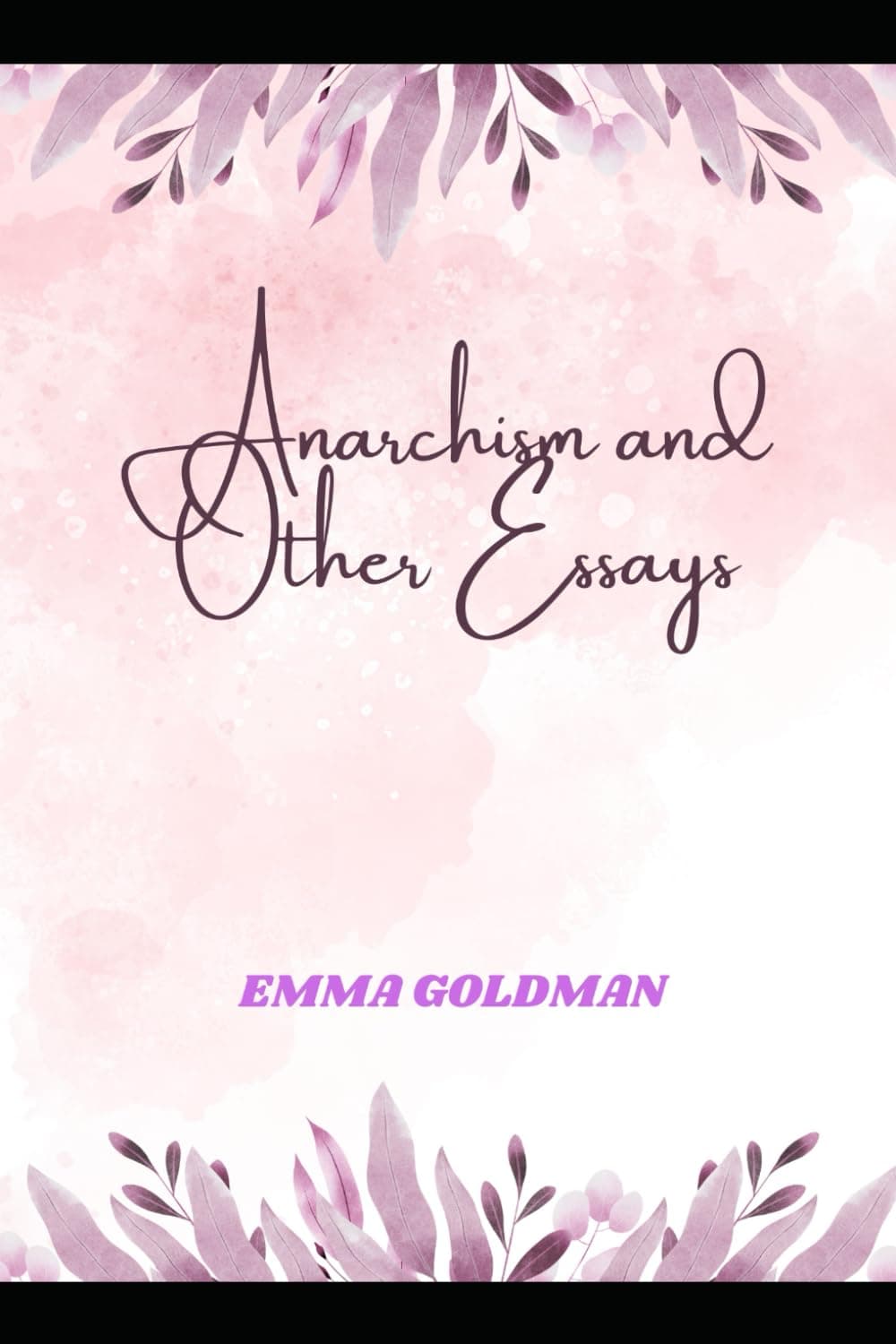 Anarchism and Other Essays