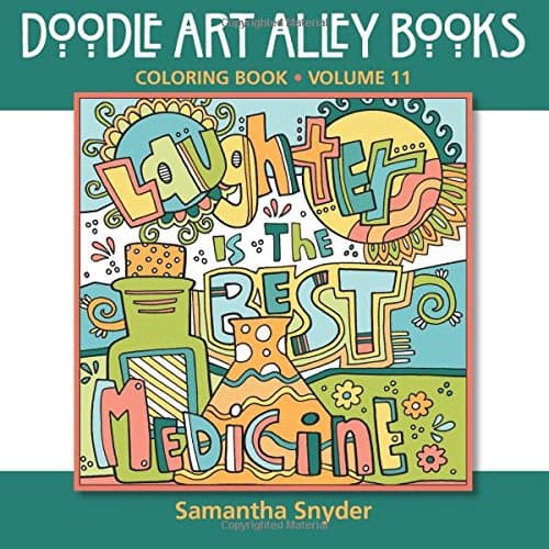 Laughter Is the Best Medicine: Coloring Book: Volume 11 (Doodle Art Alley Books)