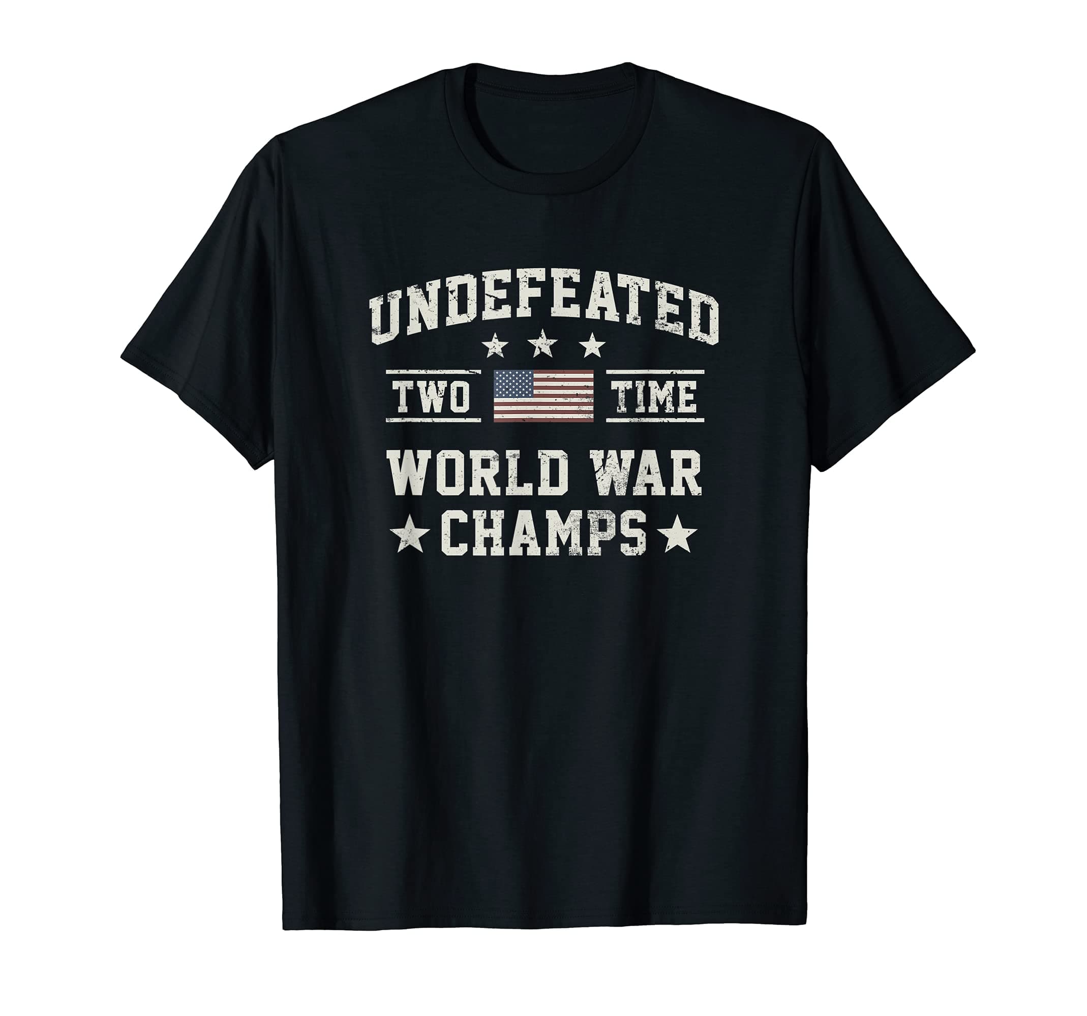 USA Undefeated Two Time World War Champs T-Shirt