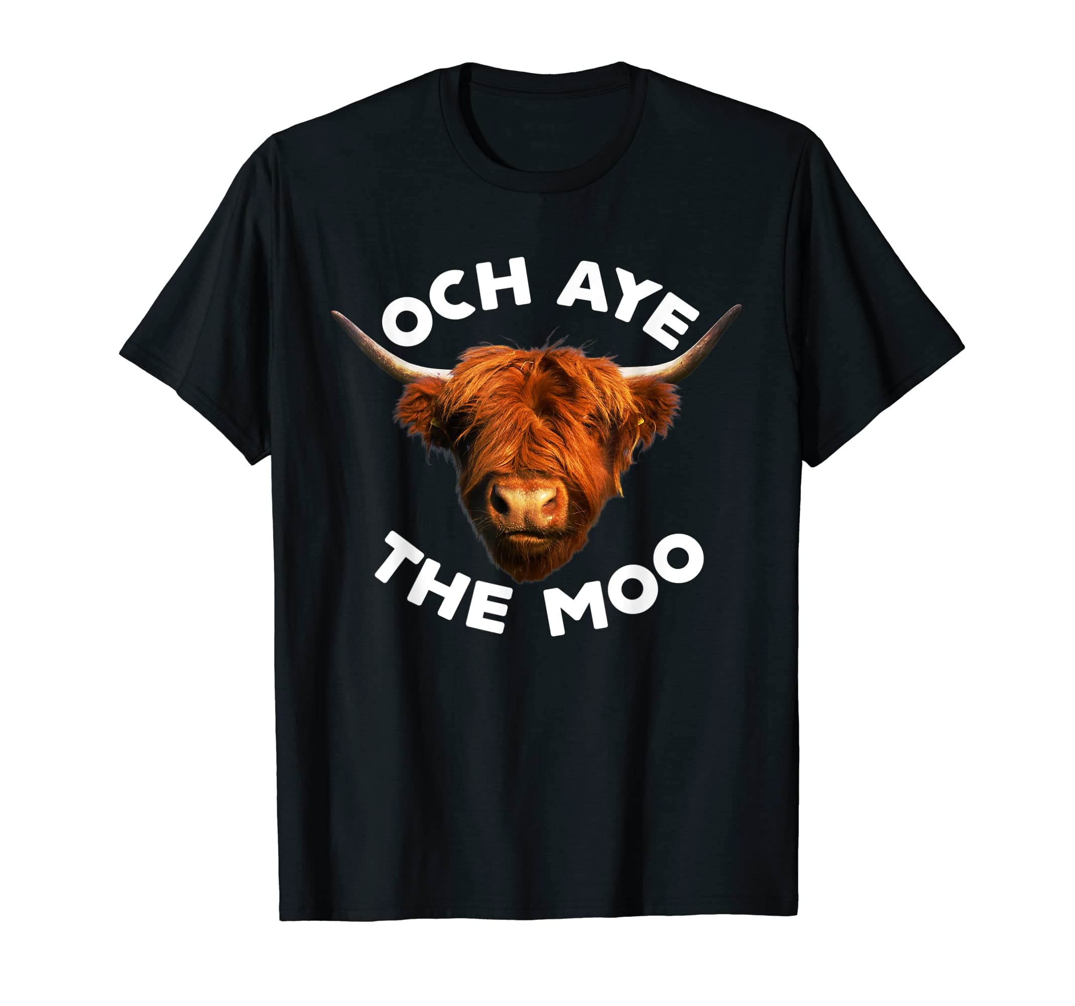Funny Scottish Sayings the Noo Highland Cow Och Aye the Moo T-ShirtOEKO-TEX STANDARD 100