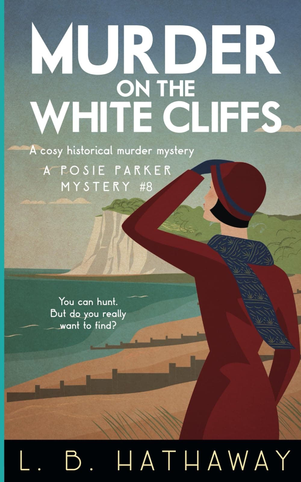 Murder on the White Cliffs: A Cozy Historical Murder Mystery (The Posie Parker Mystery Series) Paperback – May 18, 2020
