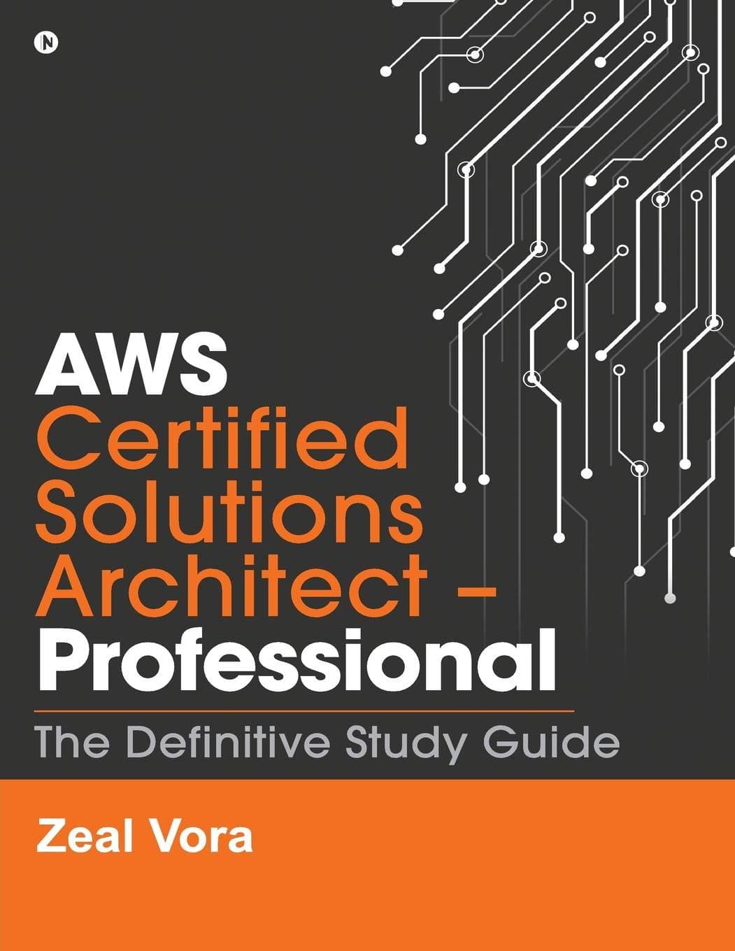 AWS Certified Solutions Architect - Professional: The Definitive Study Guide Paperback – 13 April 2018
