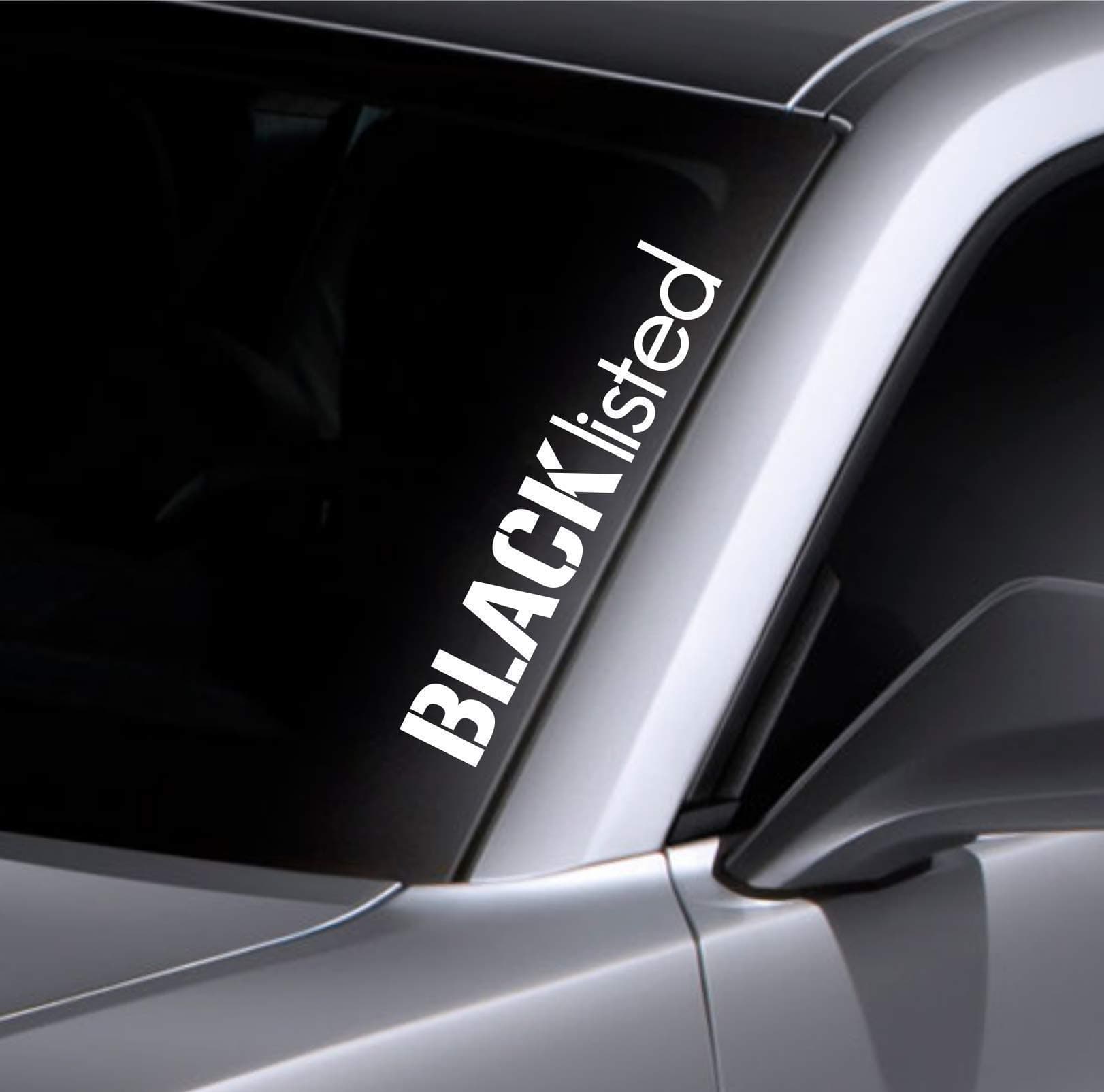 Blacklisted Windshield Sticker Banner Vinyl Decal Car Bumper Sticker Fits Mazda BMW