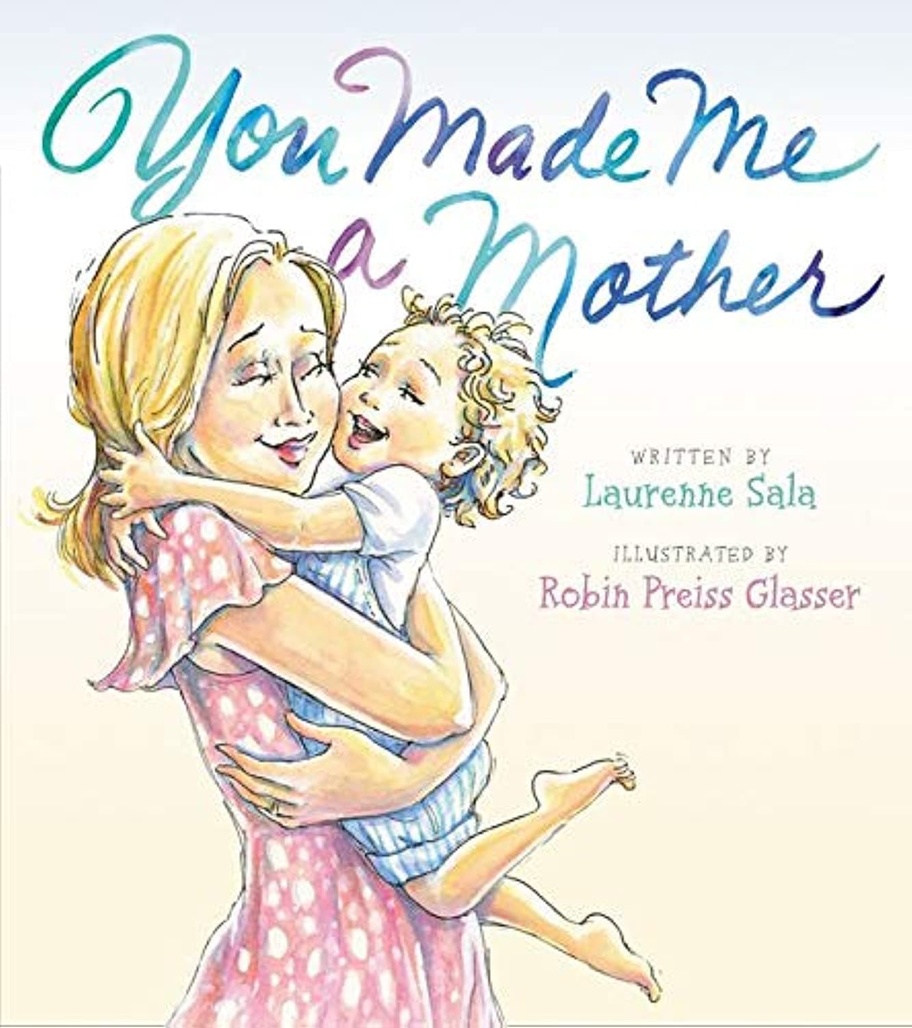 You Made Me a Mother Hardcover – Picture Book, March 8, 2016