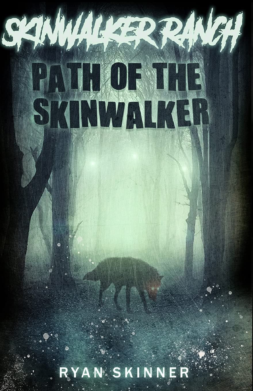 Skinwalker Ranch: Path of the Skinwalker Paperback – December 9, 2013