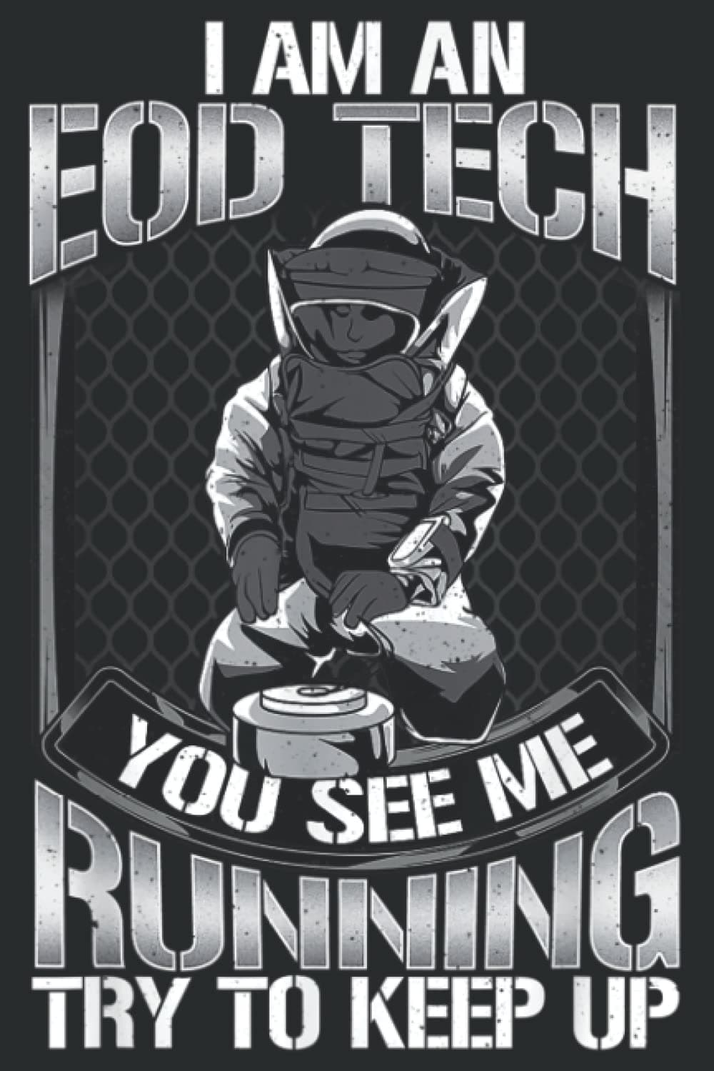 EOD Tech Running Try To Keep Up Sarcasm Funny Technician Art Paperback – 7 May 2022