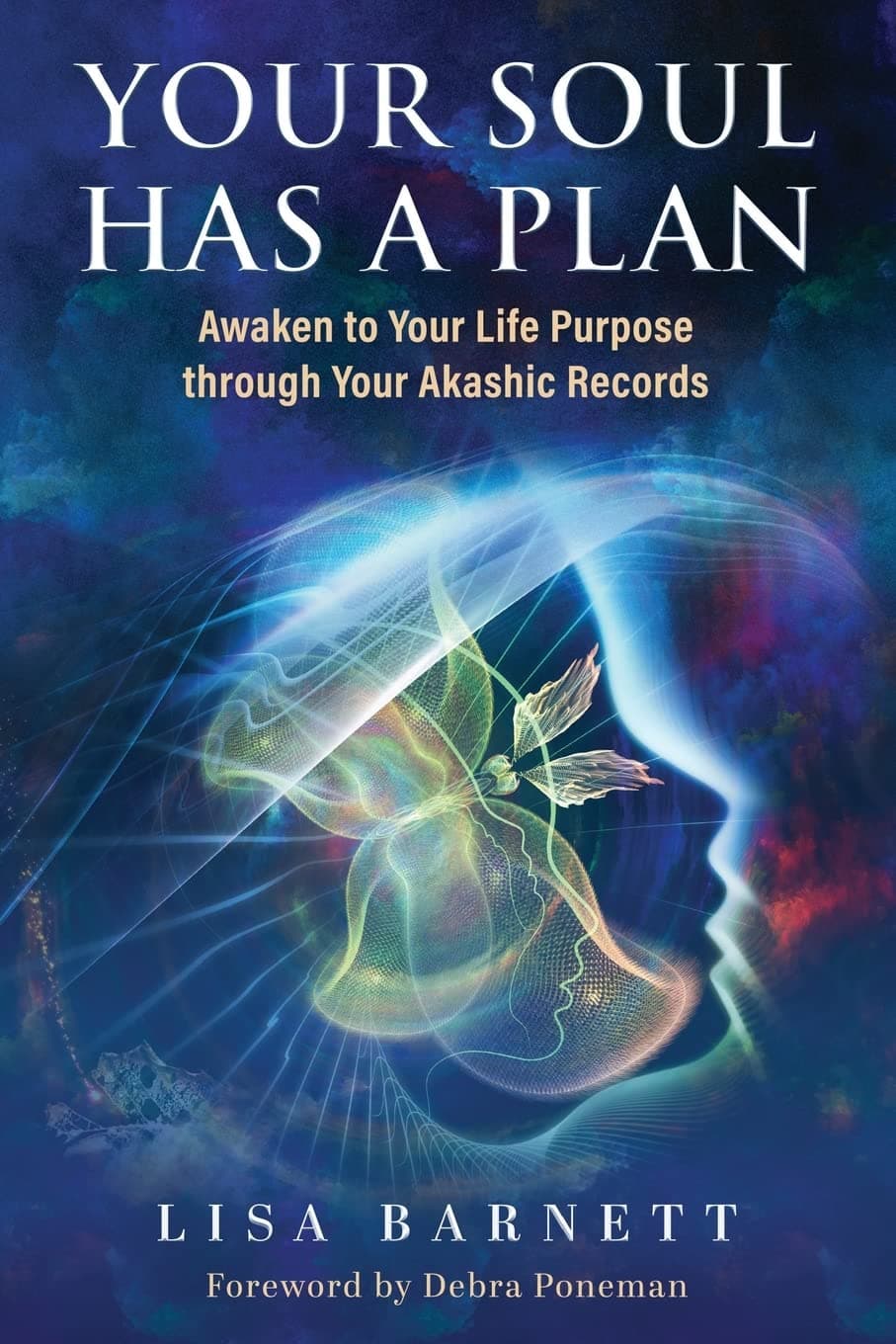 Your Soul Has a Plan: Awaken to Your Life Purpose through Your Akashic Records Paperback – 24 Jan. 2023