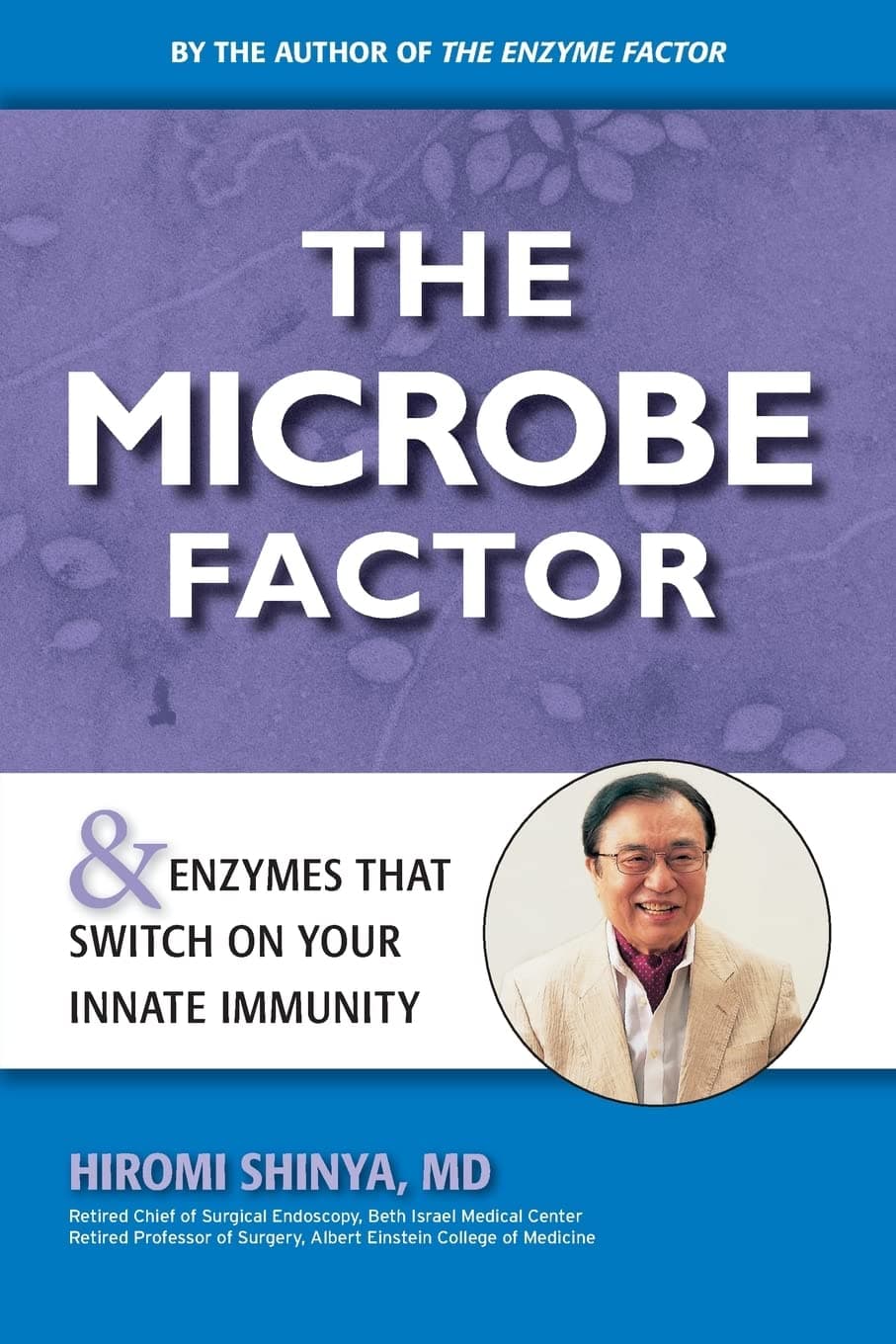 THE MICROBE FACTOR