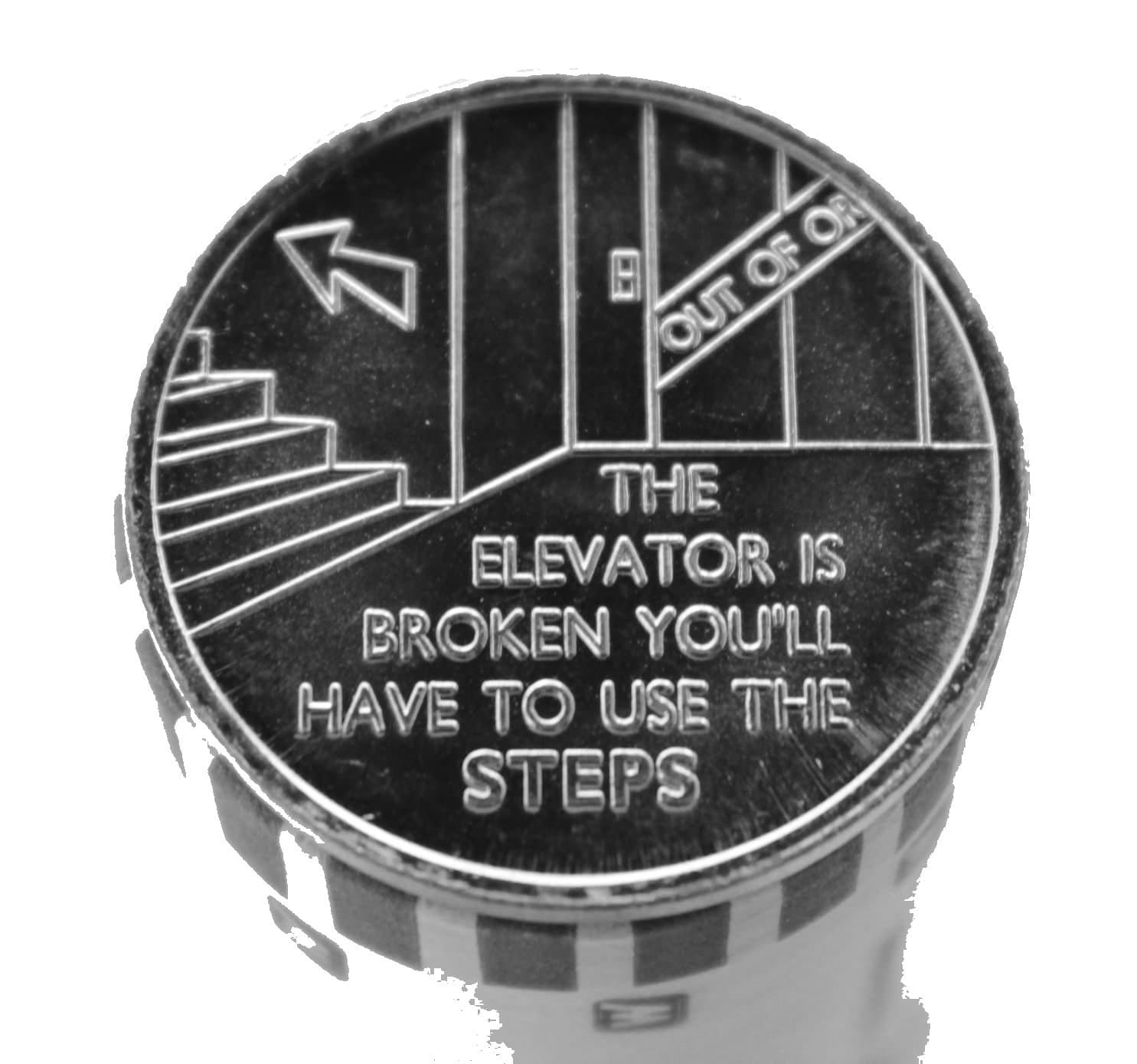 AA/Al-Anon/NA The Elevator is Broken Aluminum Desire Chip Recovery Token/Medallion (Cheaper by The ROLL of 25) AA Token/Medallion Commemorative (107)
