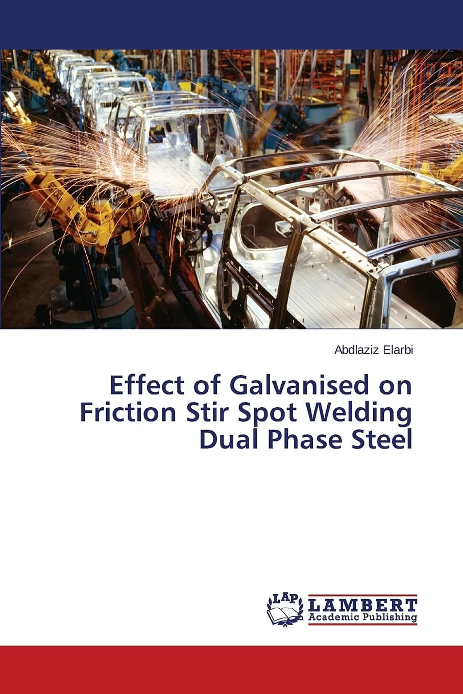 Effect of Galvanised on Friction Stir Spot Welding Dual Phase Steel