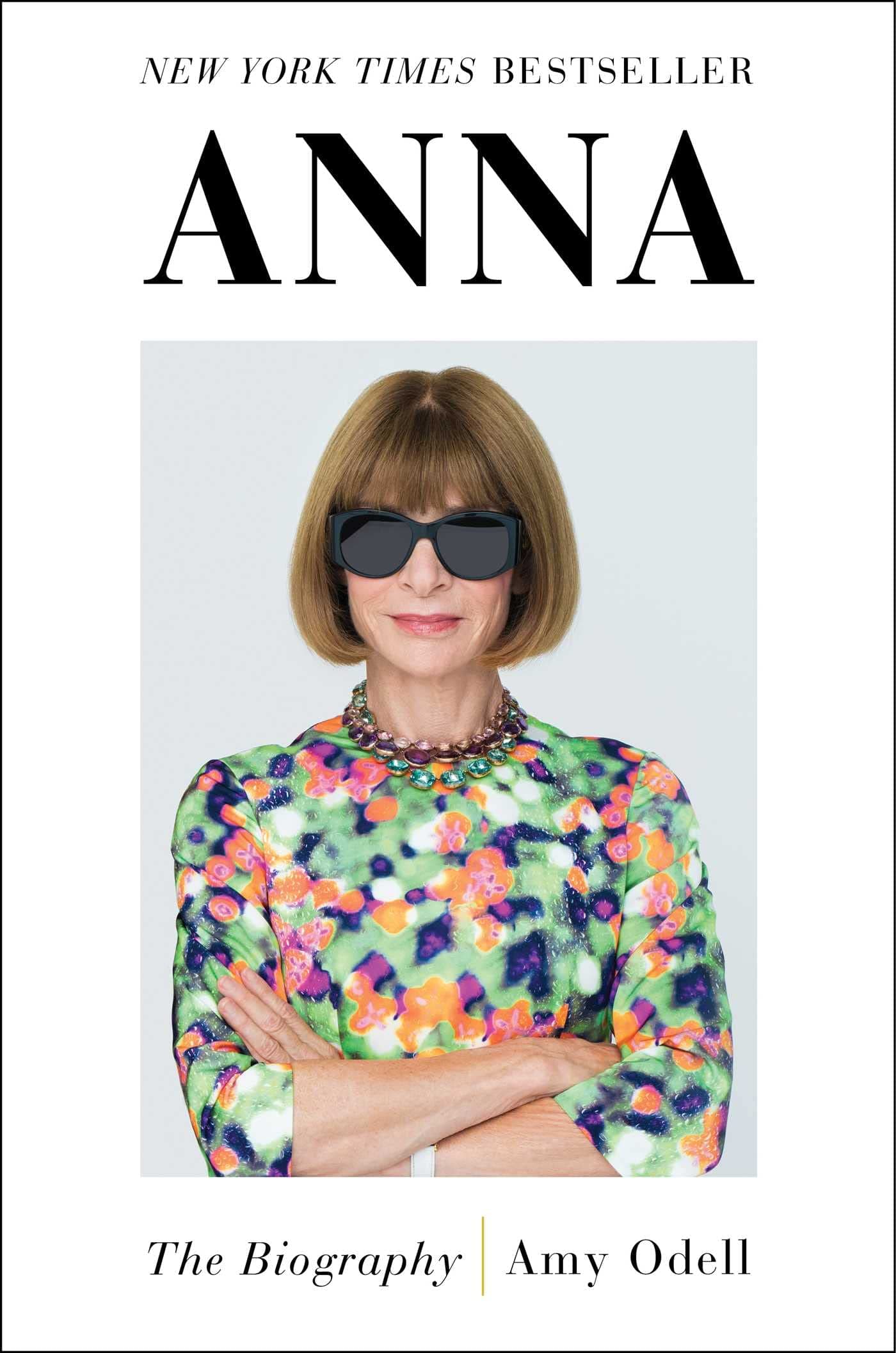 Anna: The Biography Hardcover – May 3, 2022