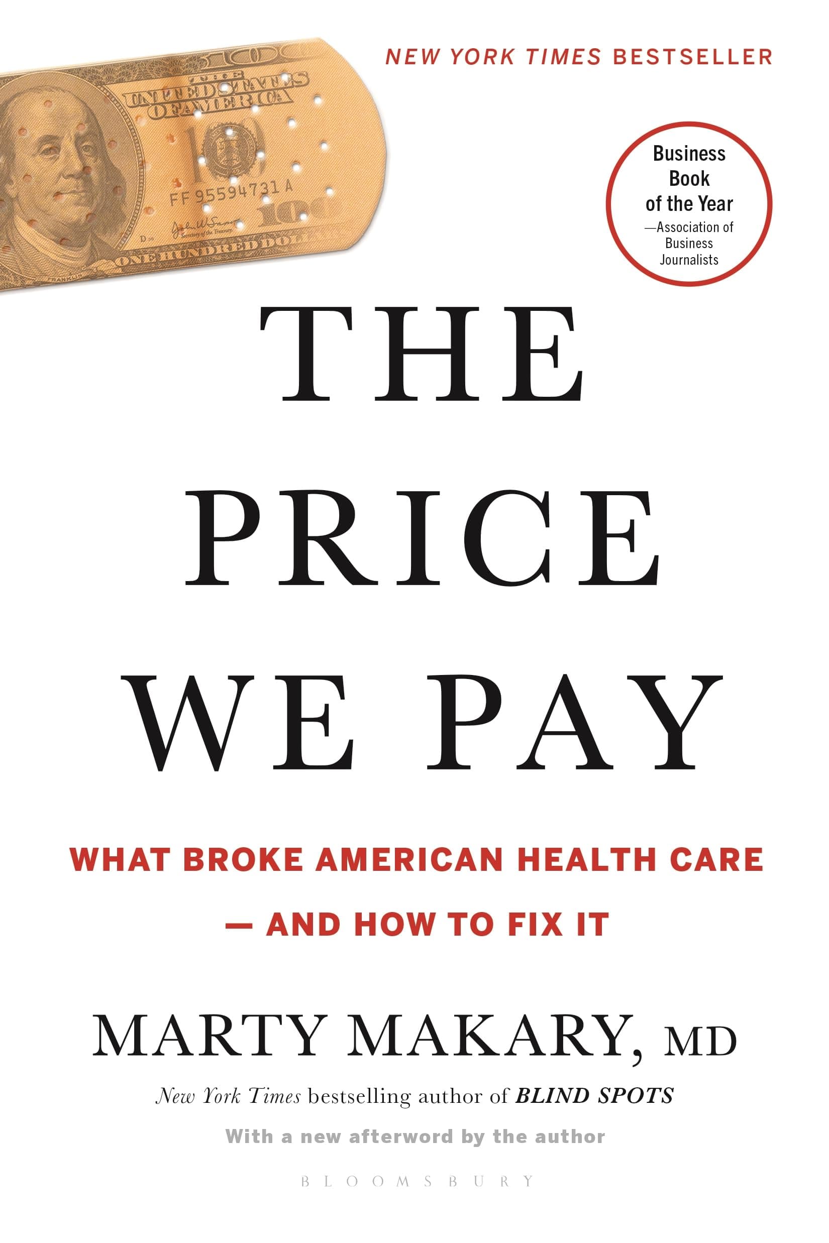 The Price We Pay: What Broke American Health Care--And How to Fix It