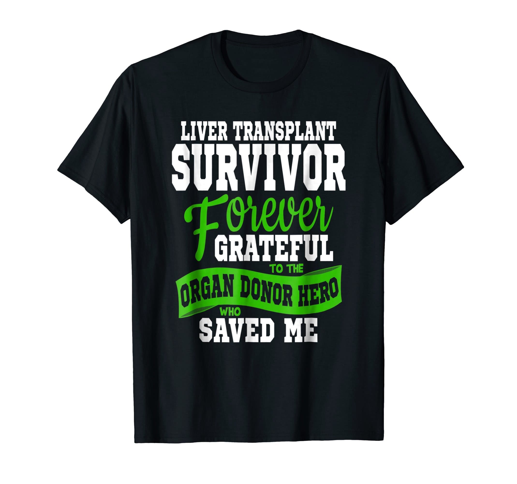 Organ Transplant TShirts Surgery Survivor GiftsLiver Transplant T Shirt Organ Recipient Survivor Gift T-ShirtOEKO-TEX STANDARD 100