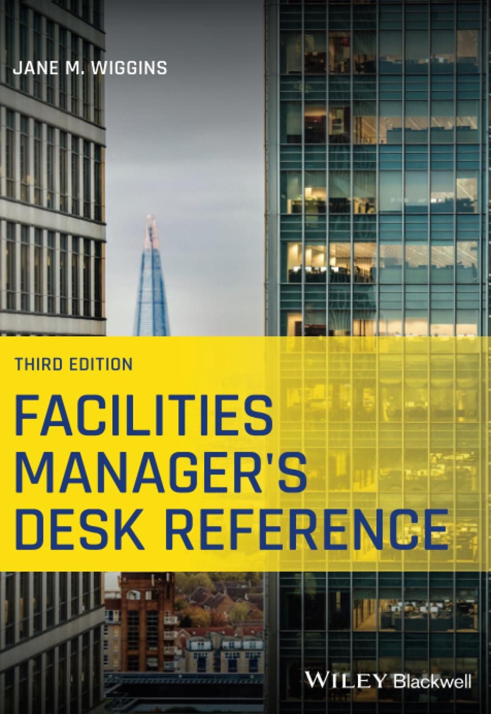 Facilities Manager's Desk Reference, 3rd Edition