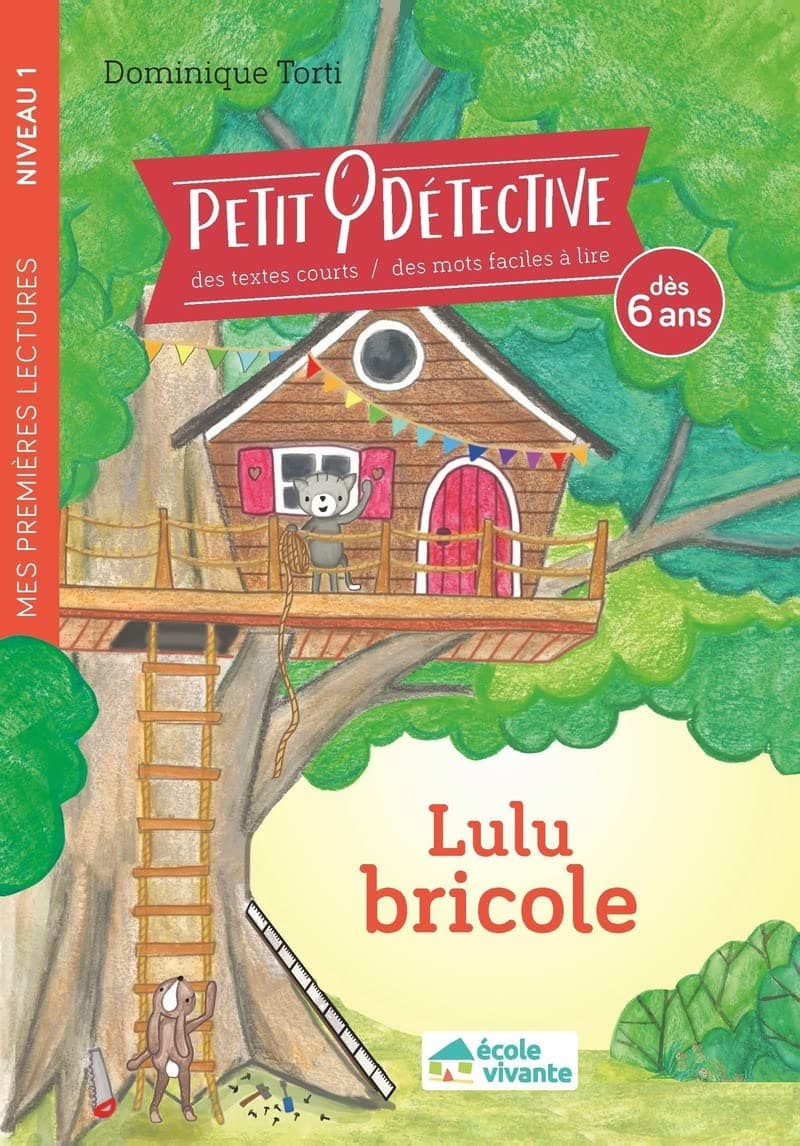 Lulu bricole - Niveau 1- Dès 6 ans