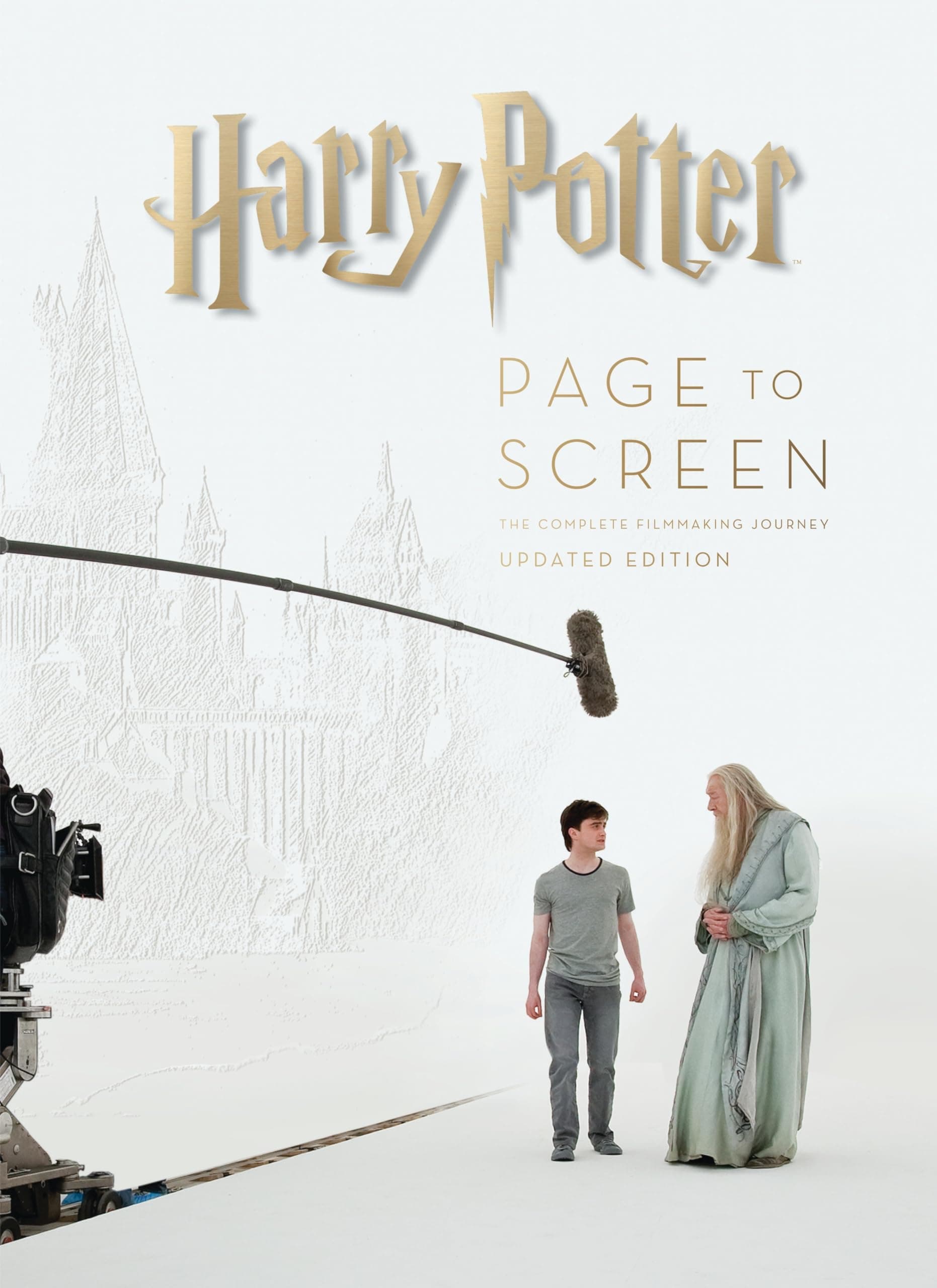 Harry Potter Page to Screen: Updated Edition: The Complete Filmmaking Journey Hardcover – November 13, 2018