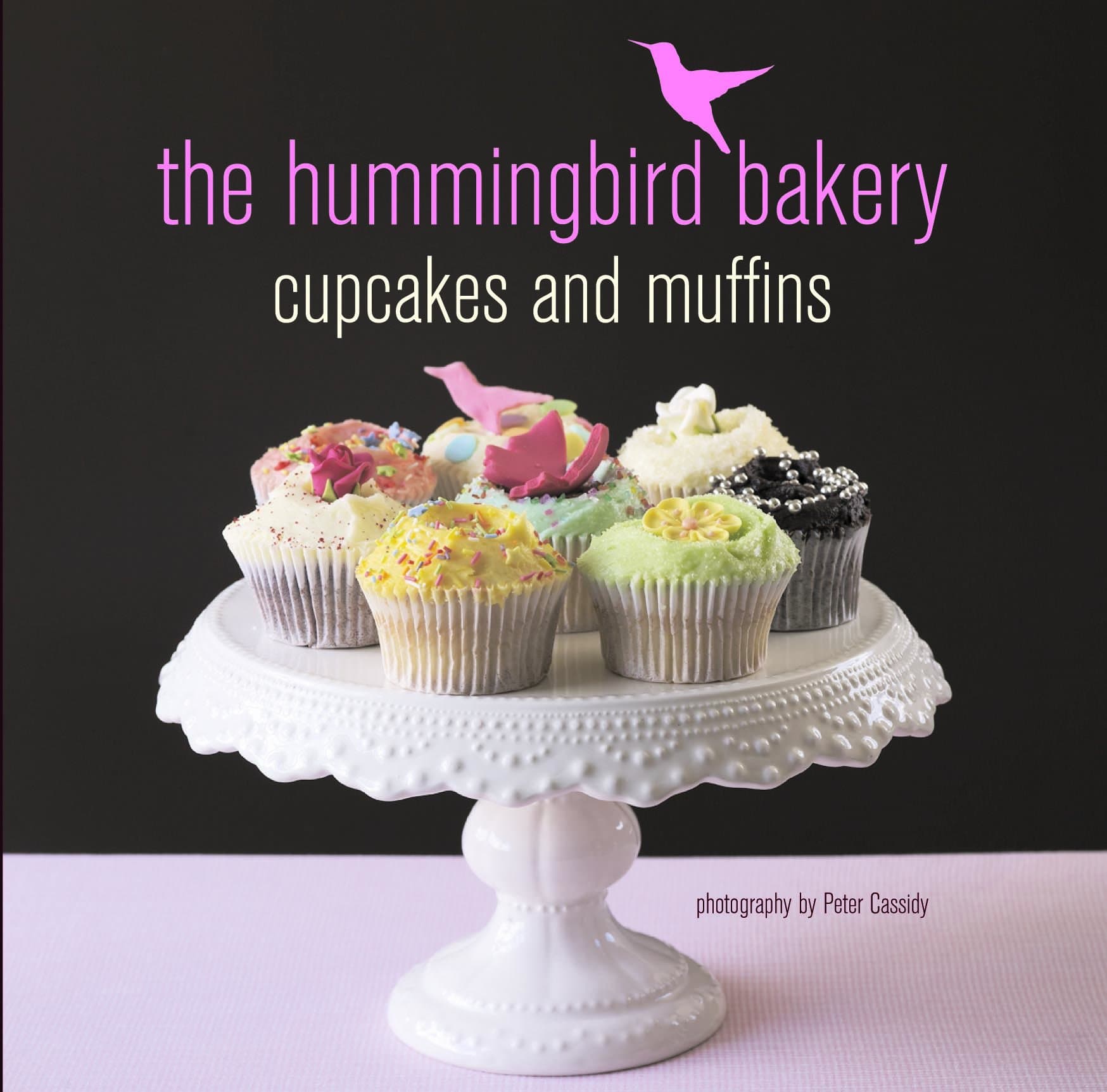 HUMMINGBIRD BAKERY CUPCKES AND MUFFINS Hardcover – March 1, 2012