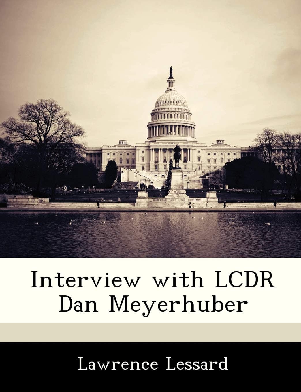 Interview with Lcdr Dan Meyerhuber