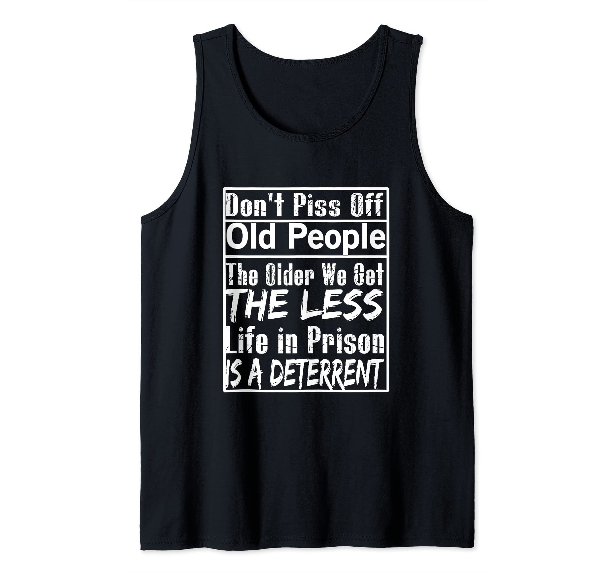 Don't Piss Off Old People-Funny Old Man Tank Top