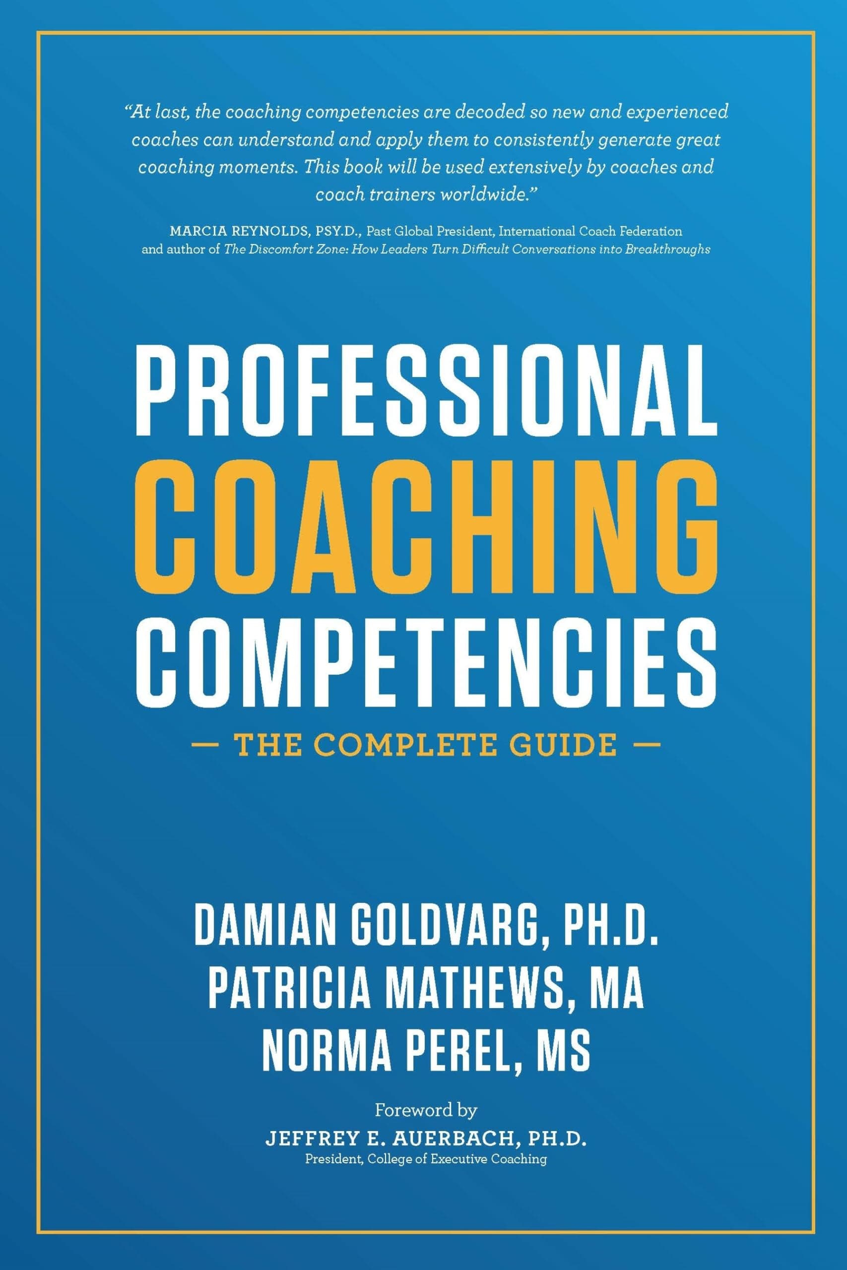 Professional Coaching Competencies: The Complete Guide
