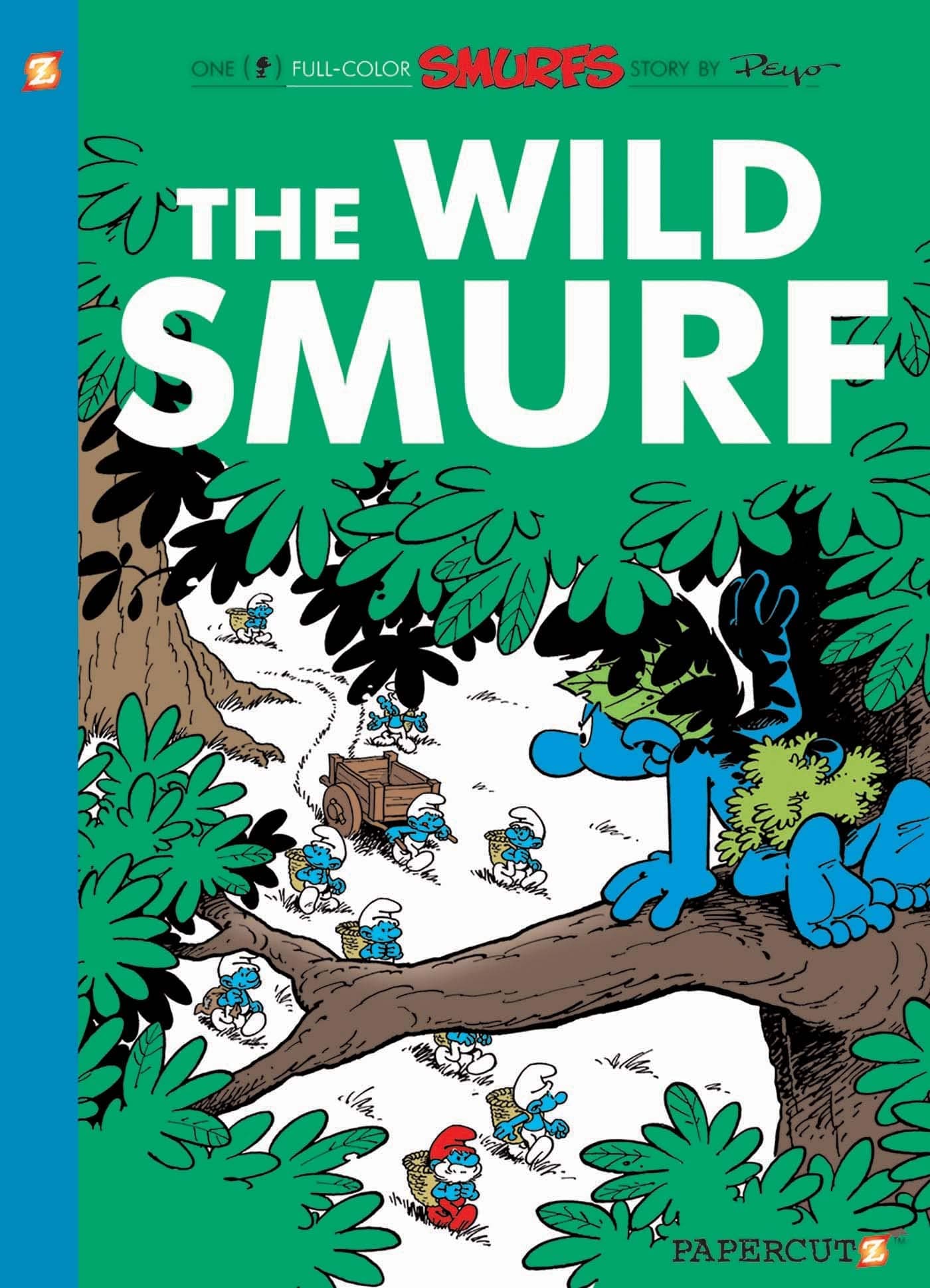The Smurfs #21: The Wild Smurf (21) (The Smurfs Graphic Novels)