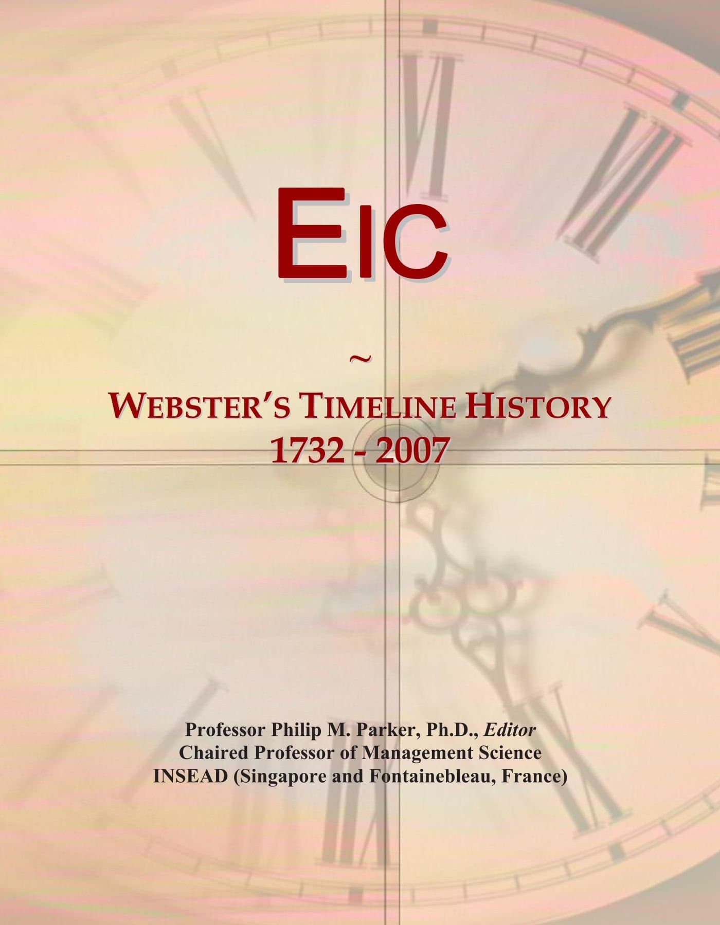 Eic: Webster's Timeline History, 1732 - 2007