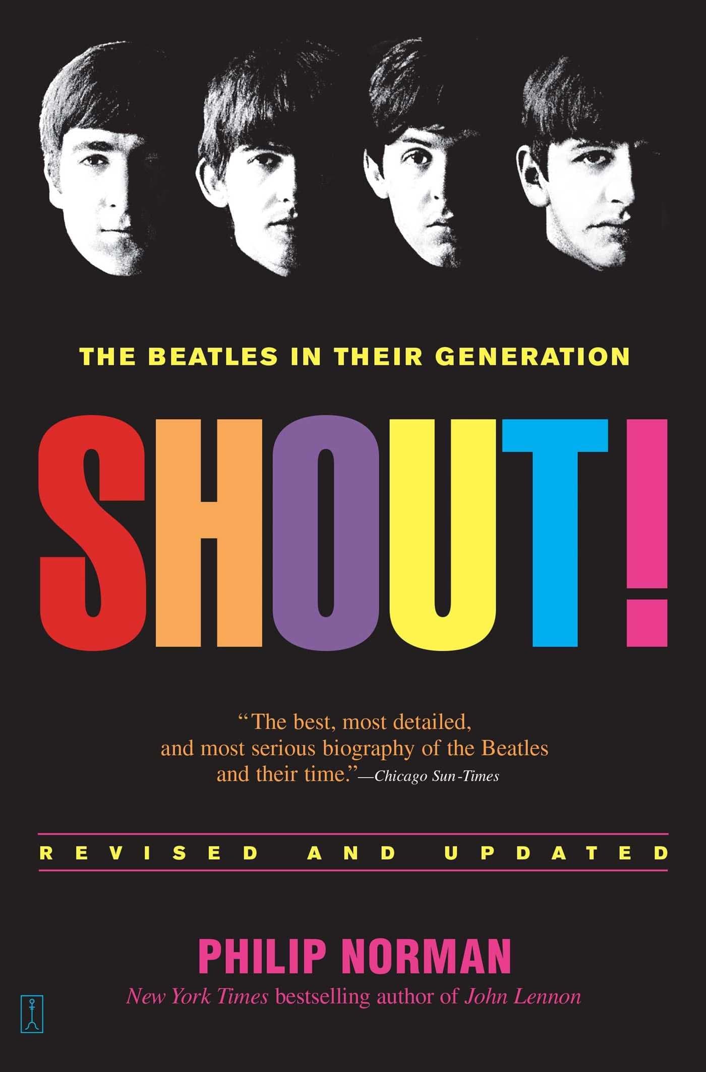 Shout!: The Beatles in Their Generation Kindle Edition