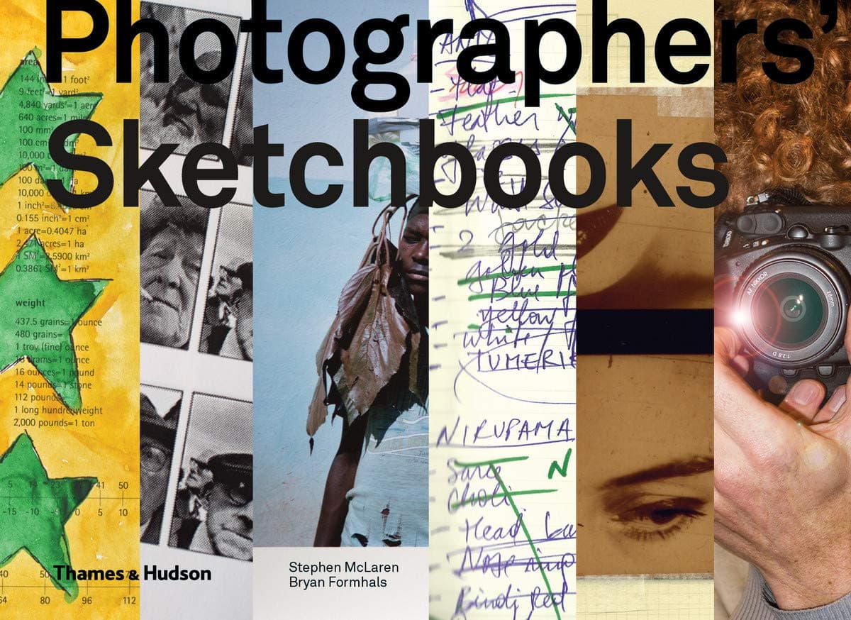 Photographers' Sketchbooks Hardcover – 9 December 2014