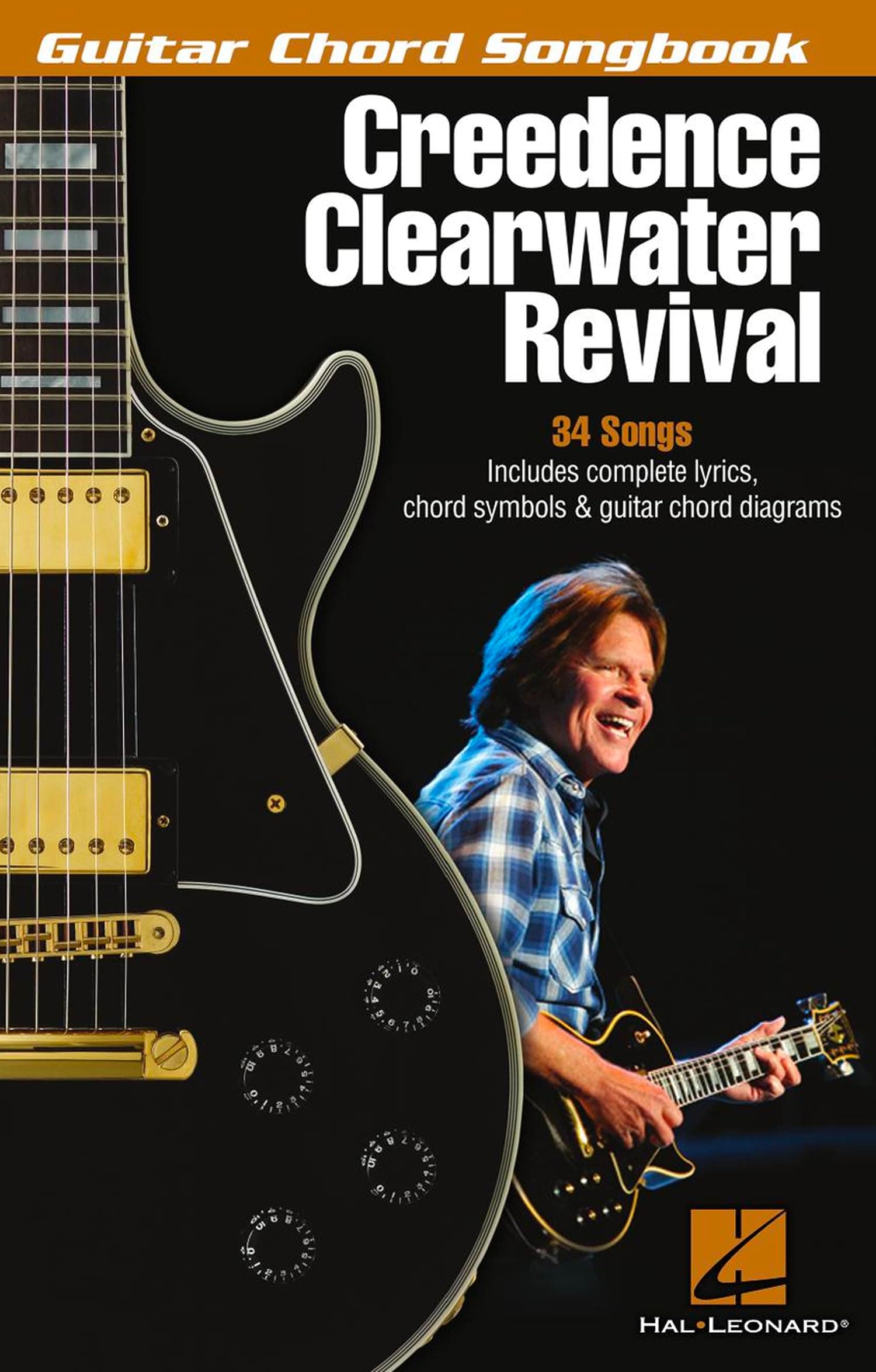 Creedence Clearwater Revival Guitar Chord Songbook - 34 Classic Rock Hits with Lyrics and Chords | Easy Guitar Songbook for Acoustic and Electric Players | Hal Leonard Music Book for All Skill Levels