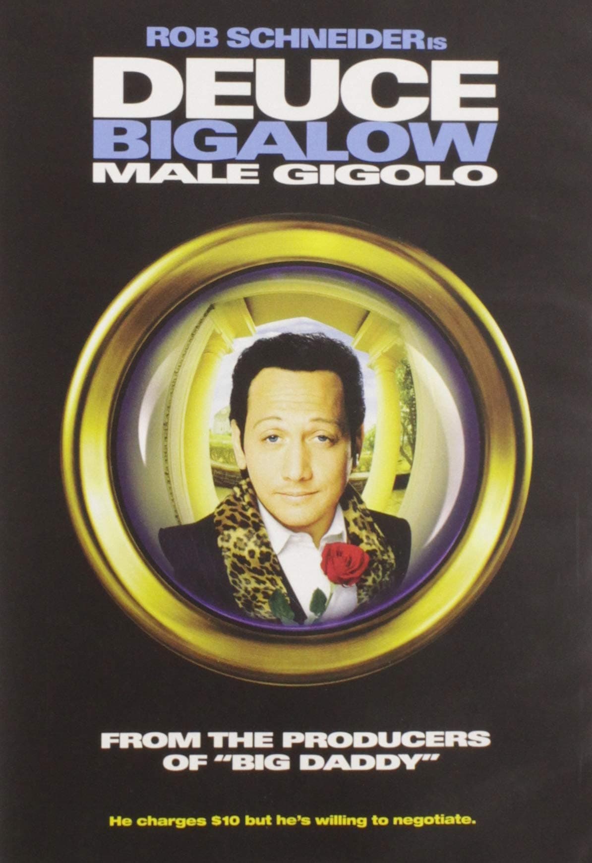 DEUCE BIGALOW: MALE GIGOLO