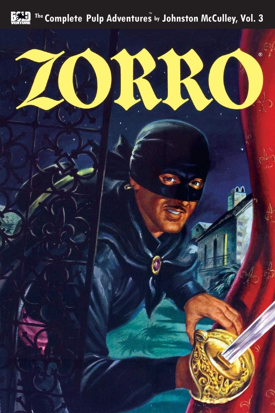 Zorro #3: Zorro Rides Again: Volume 3 (Zorro: The Complete Pulp Adventures)